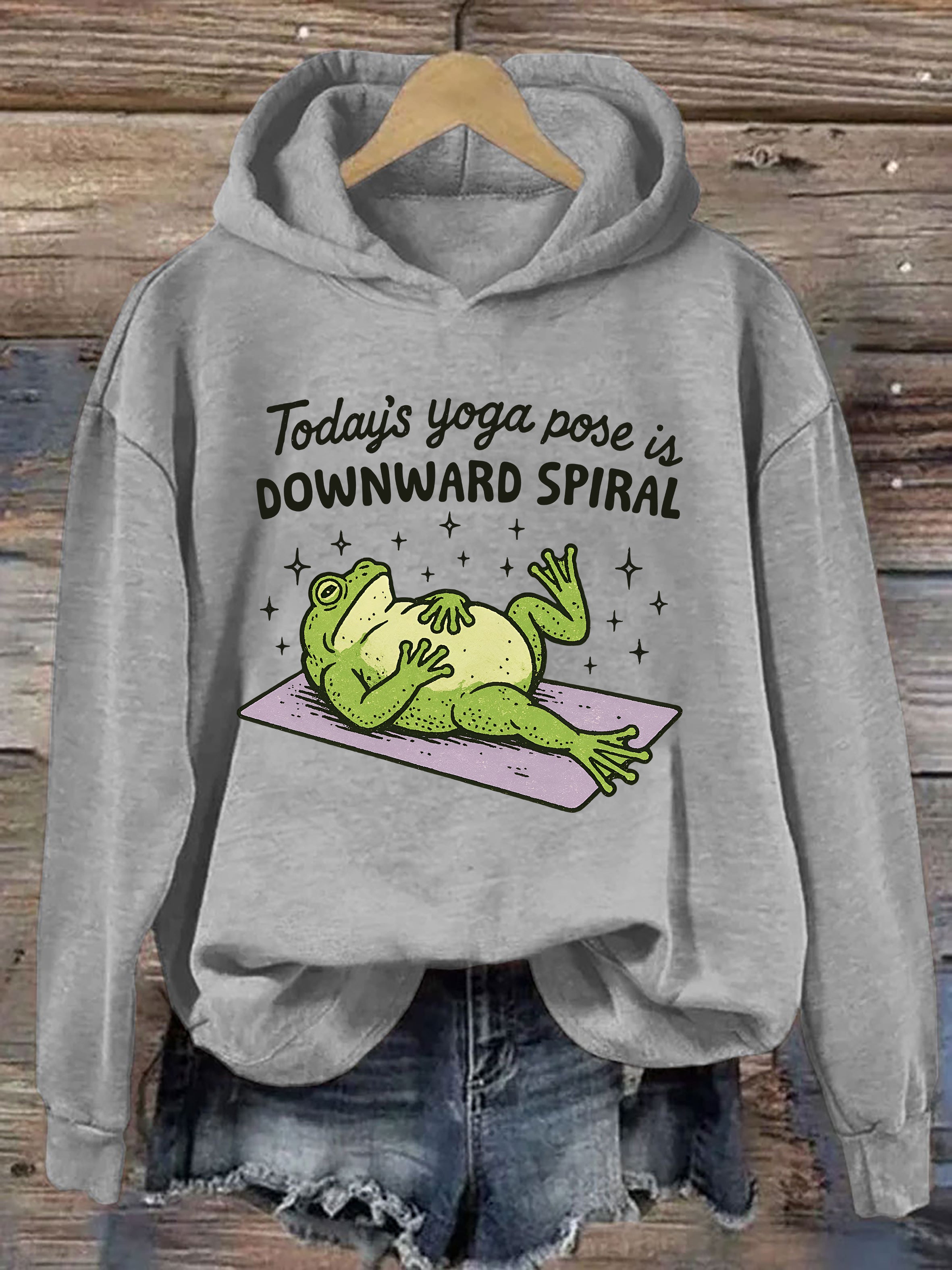 Today's Yoga Pose Is Downward Spiral Frog Hoodie