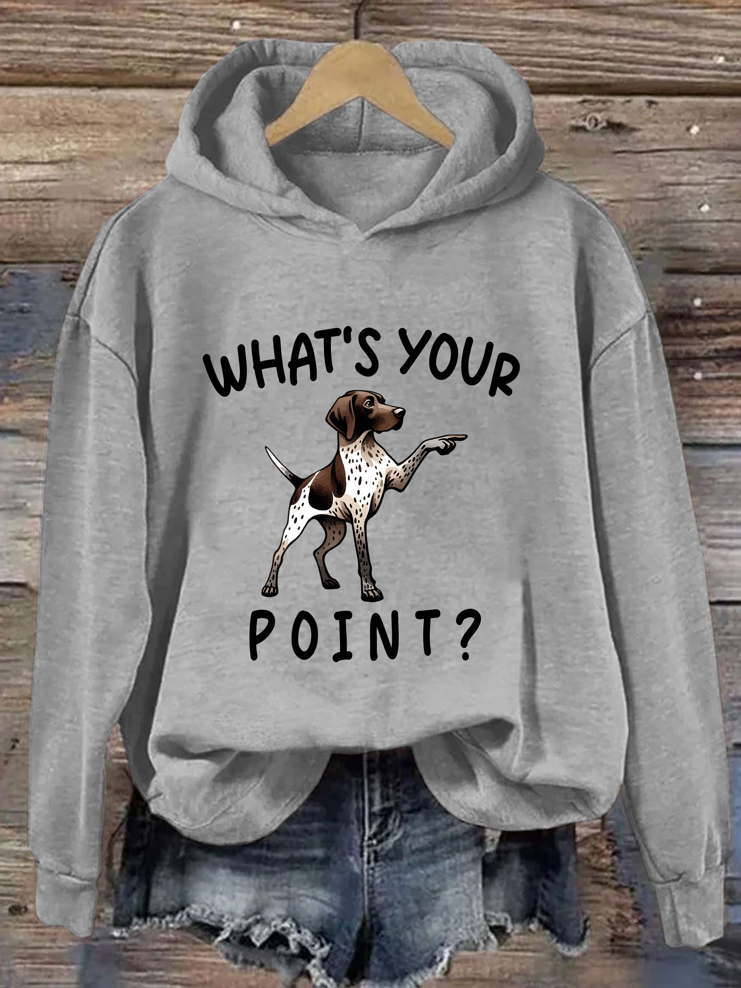 What's Your Point Funny German Shorthaired Pointer Hoodie