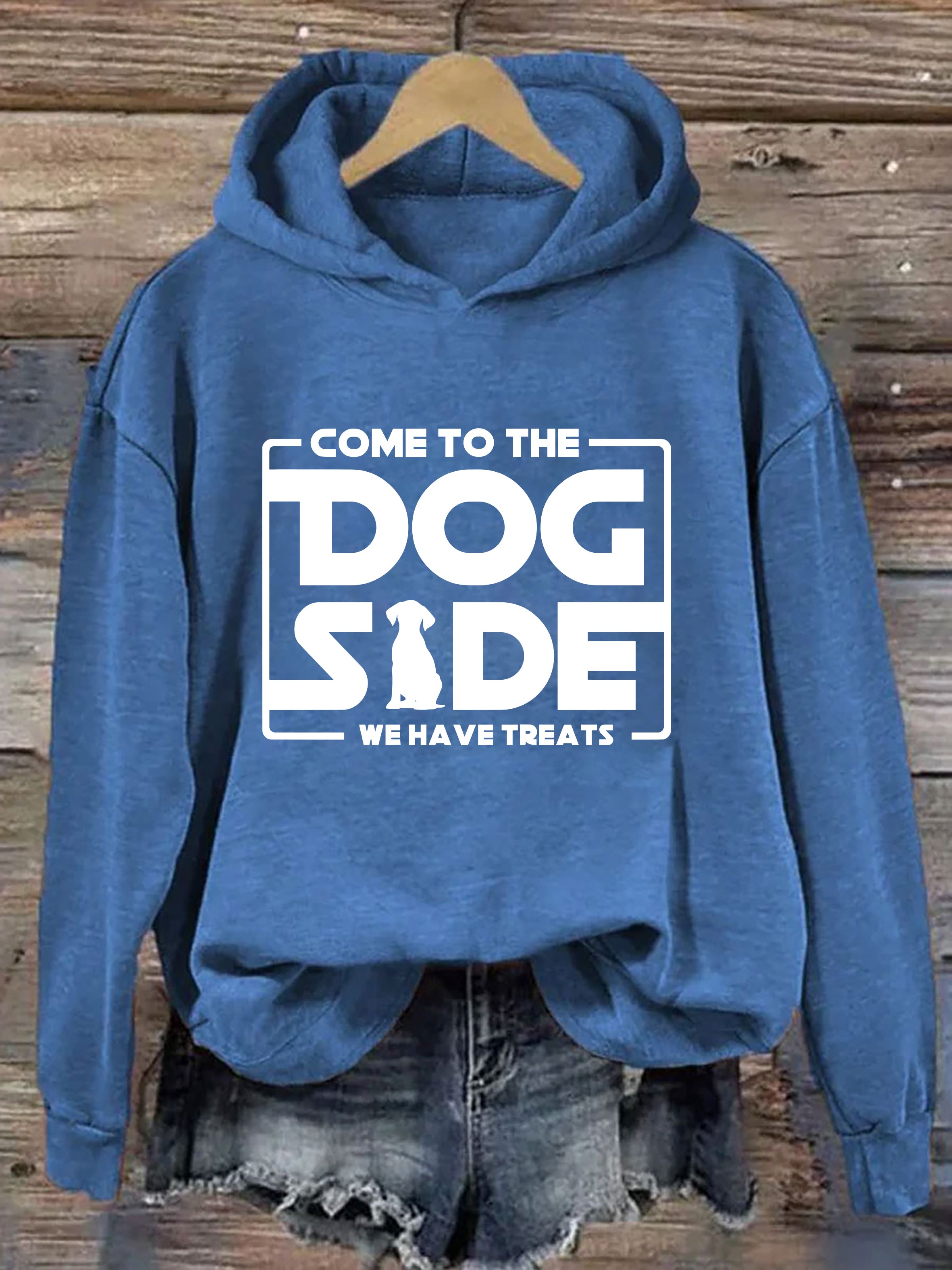 Come To The Dog Side We Have Treats Hoodie