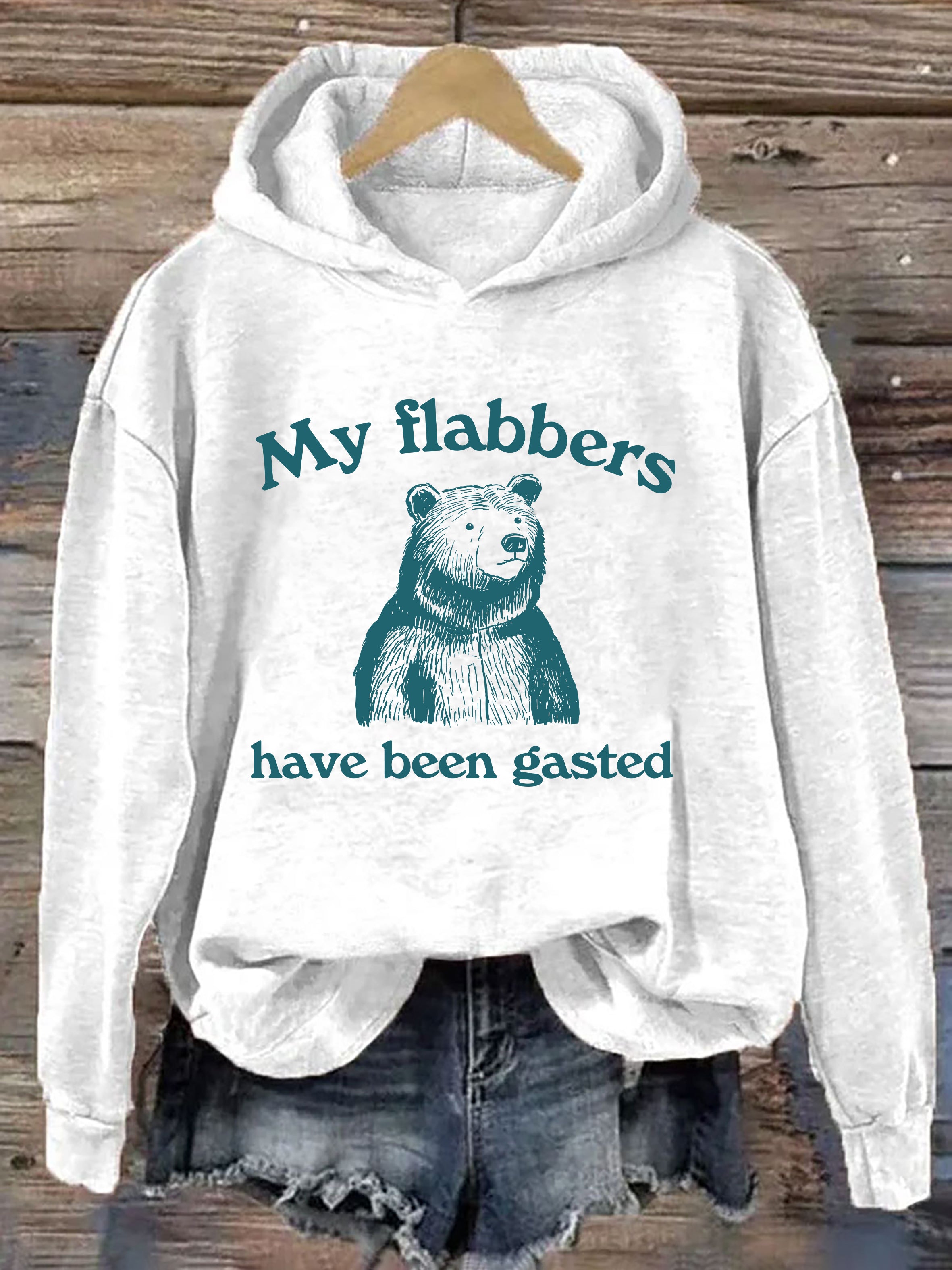 My Flabbers Have Been Gasted Hoodie