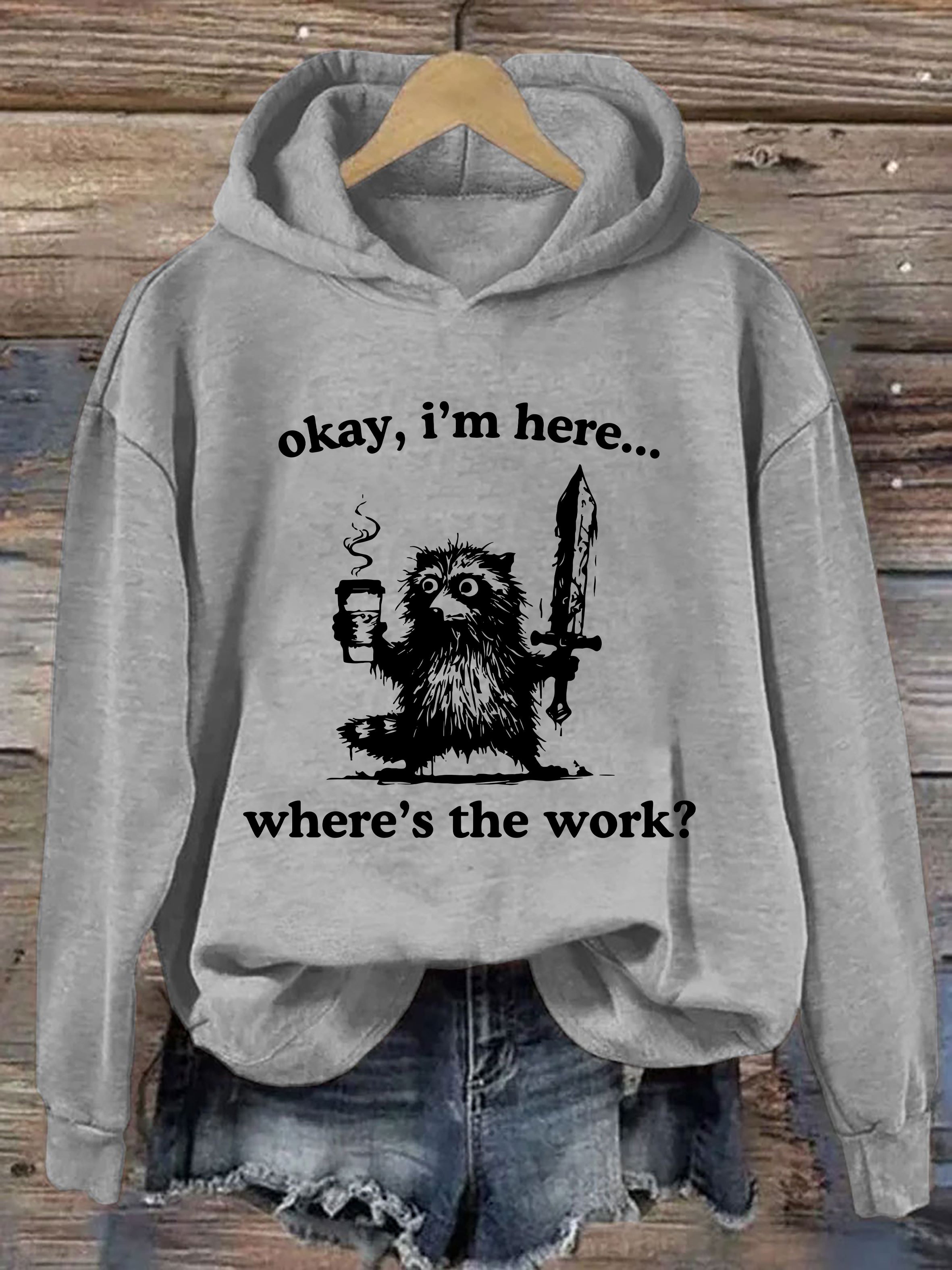 Where's The Work? Hoodie