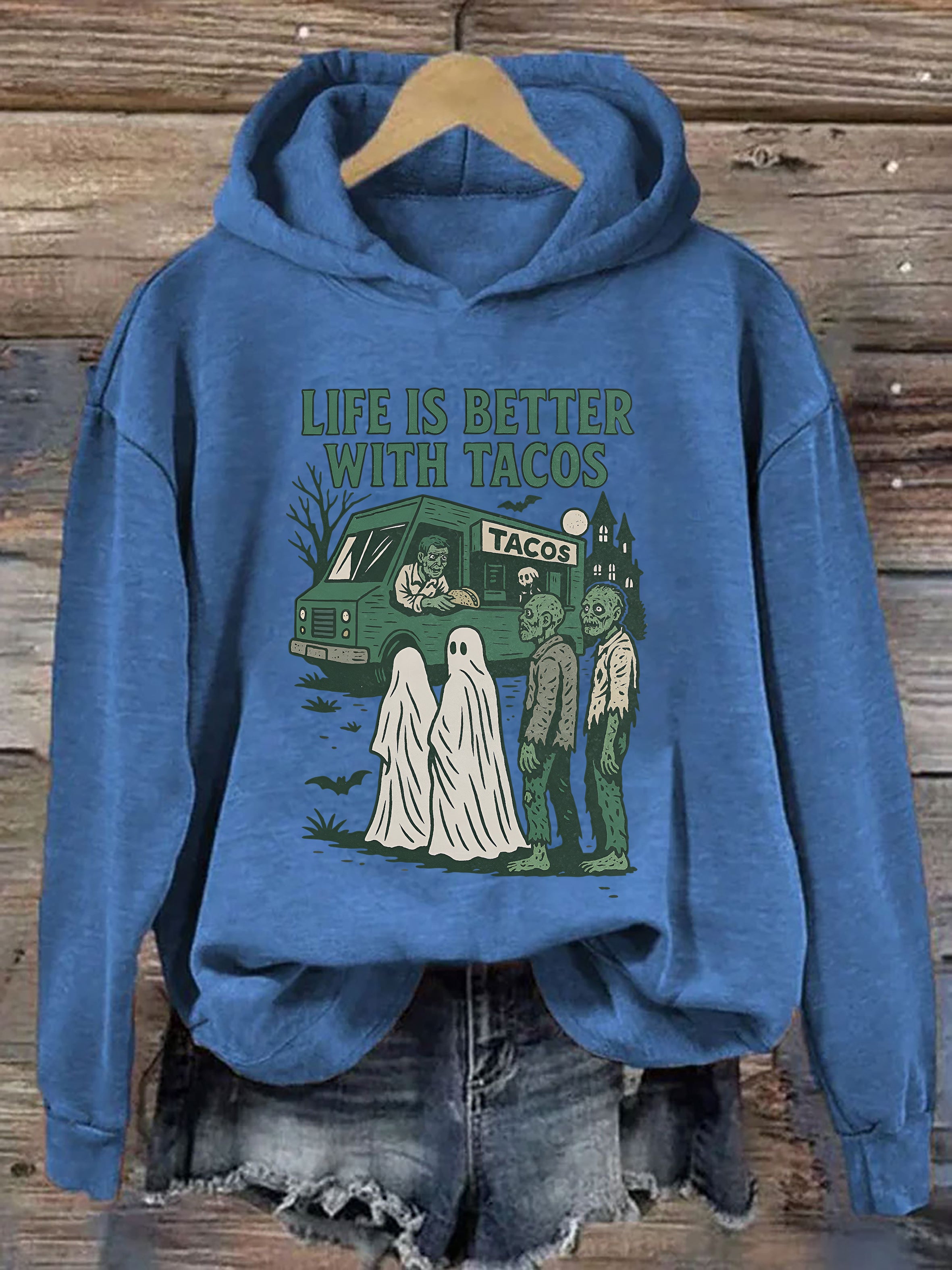 Life Is Better With Tacos Hoodie