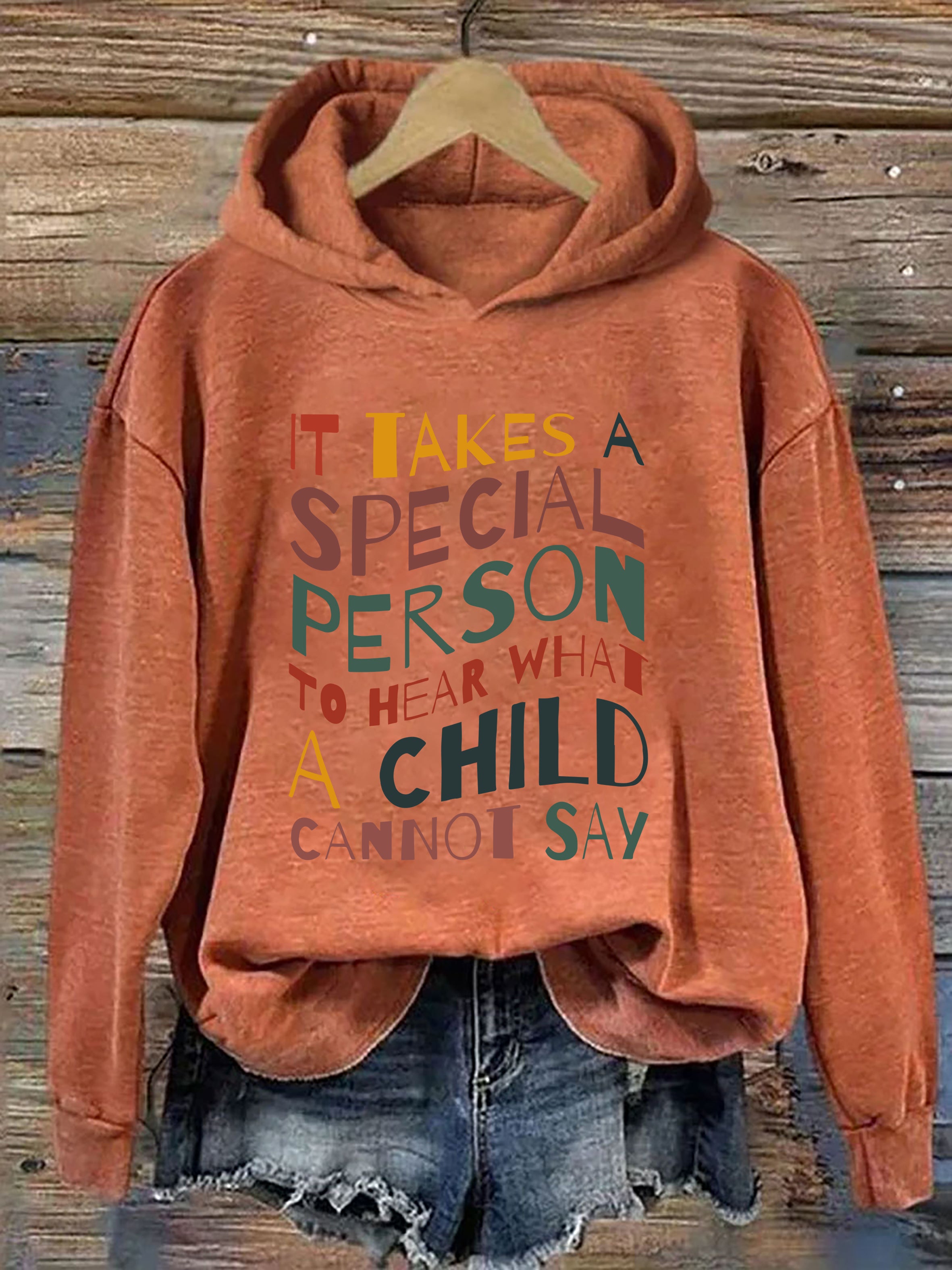 It Takes A Special Person To Hear What A Child Cannot Say Hoodie