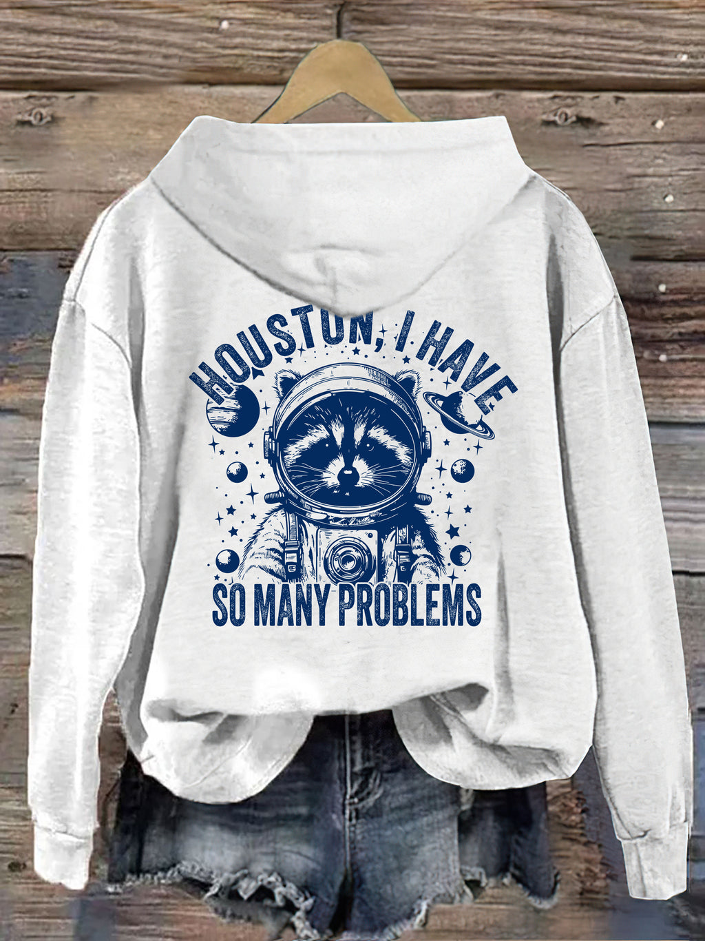 Houston I Have So Many Problems Hoodie