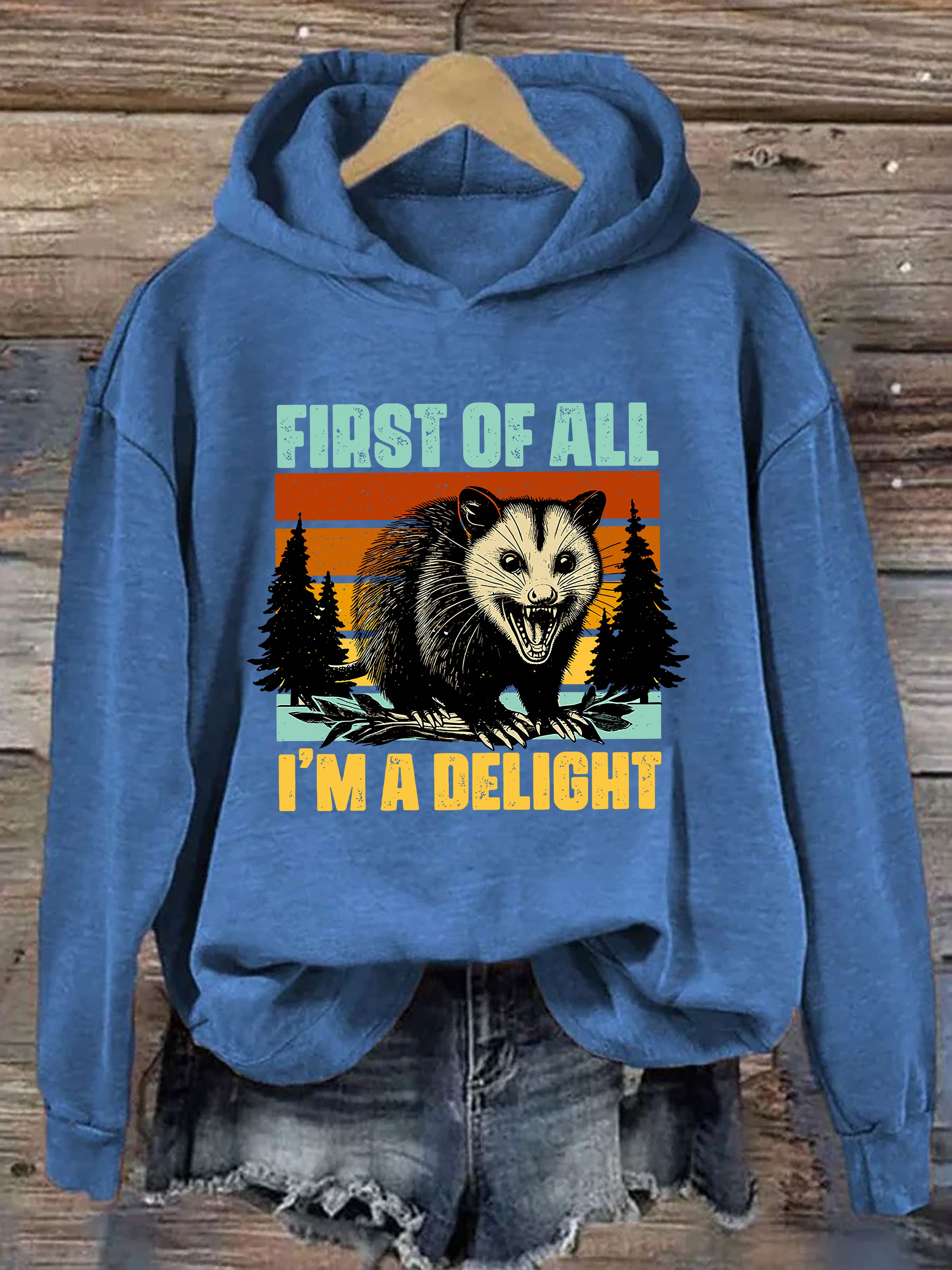 First Of All I'm A Delight Hoodie