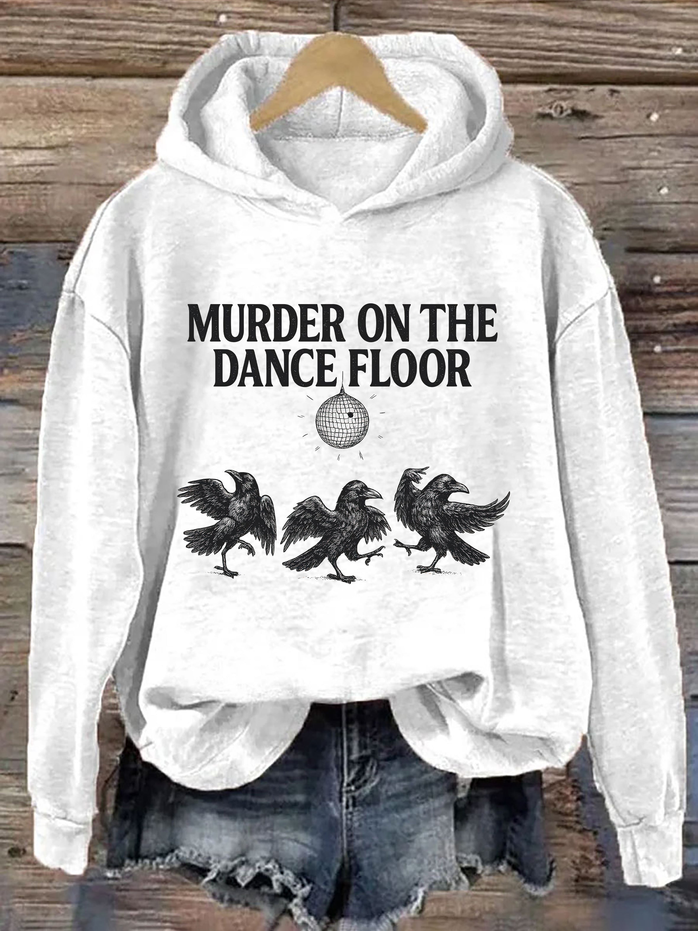Murder on the Dance Floor Hoodie