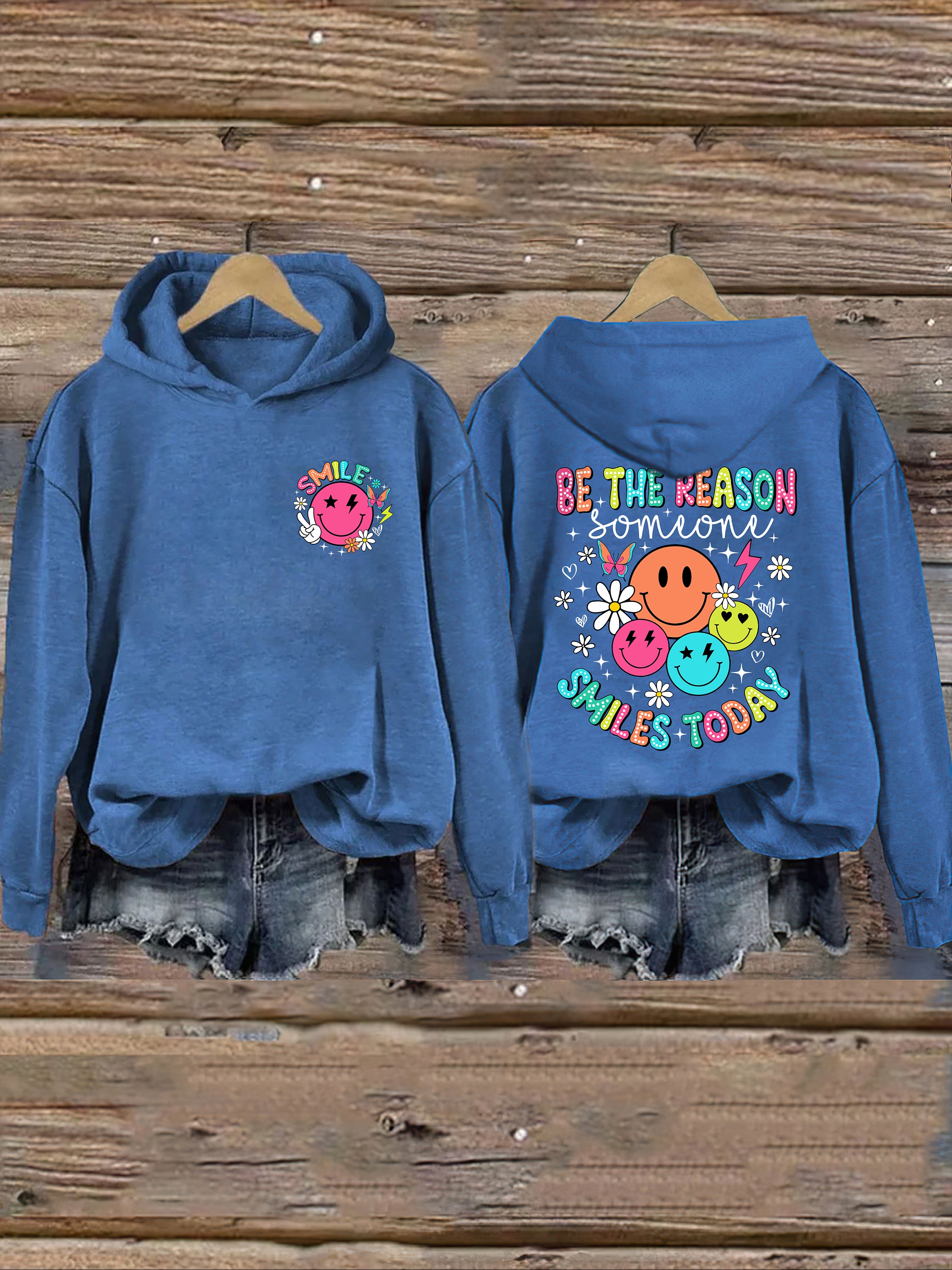 Be The Reason Someone Smiles Today Hoodie