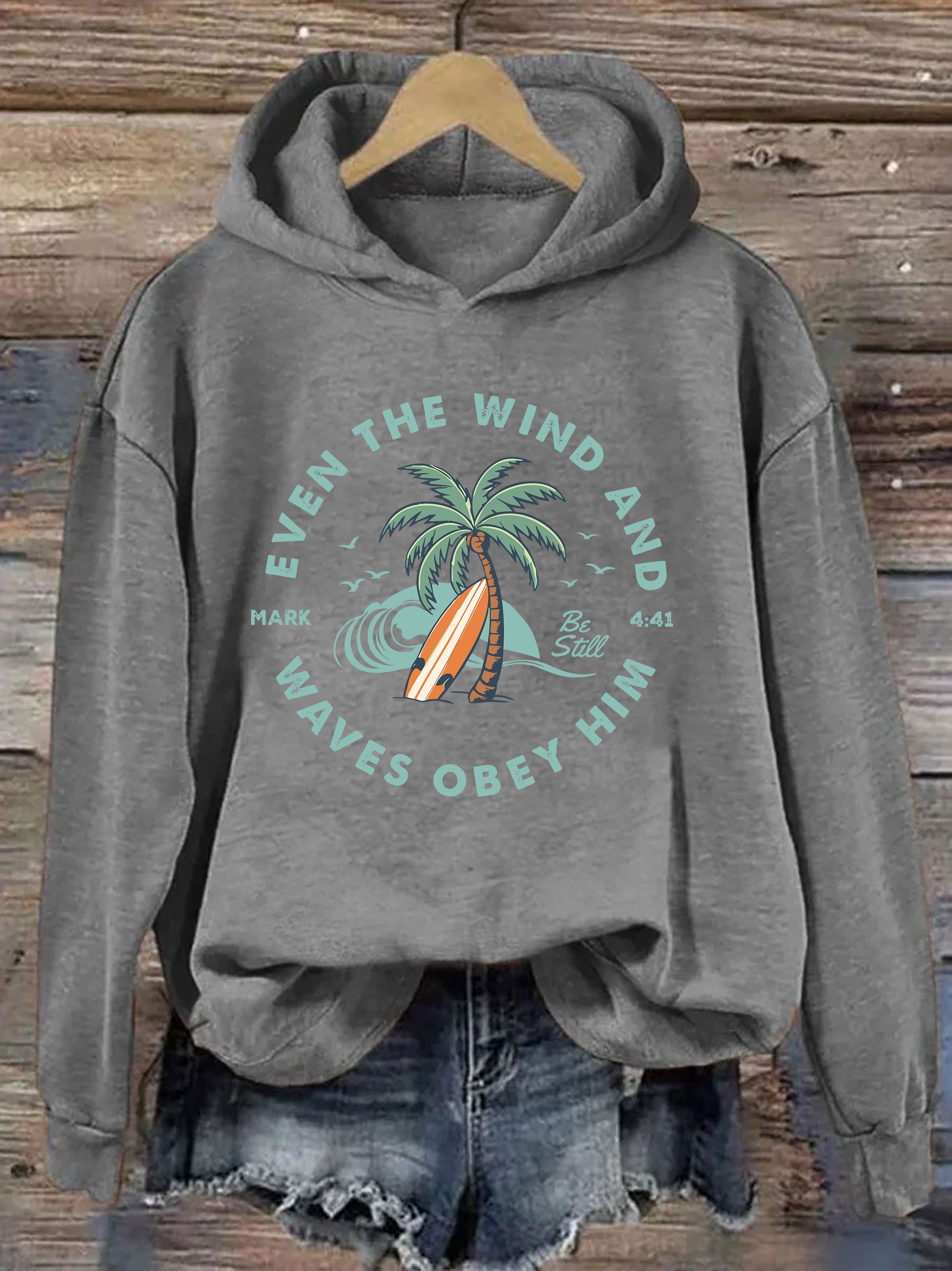 Even The Wind And Waves Obey Him Hoodie
