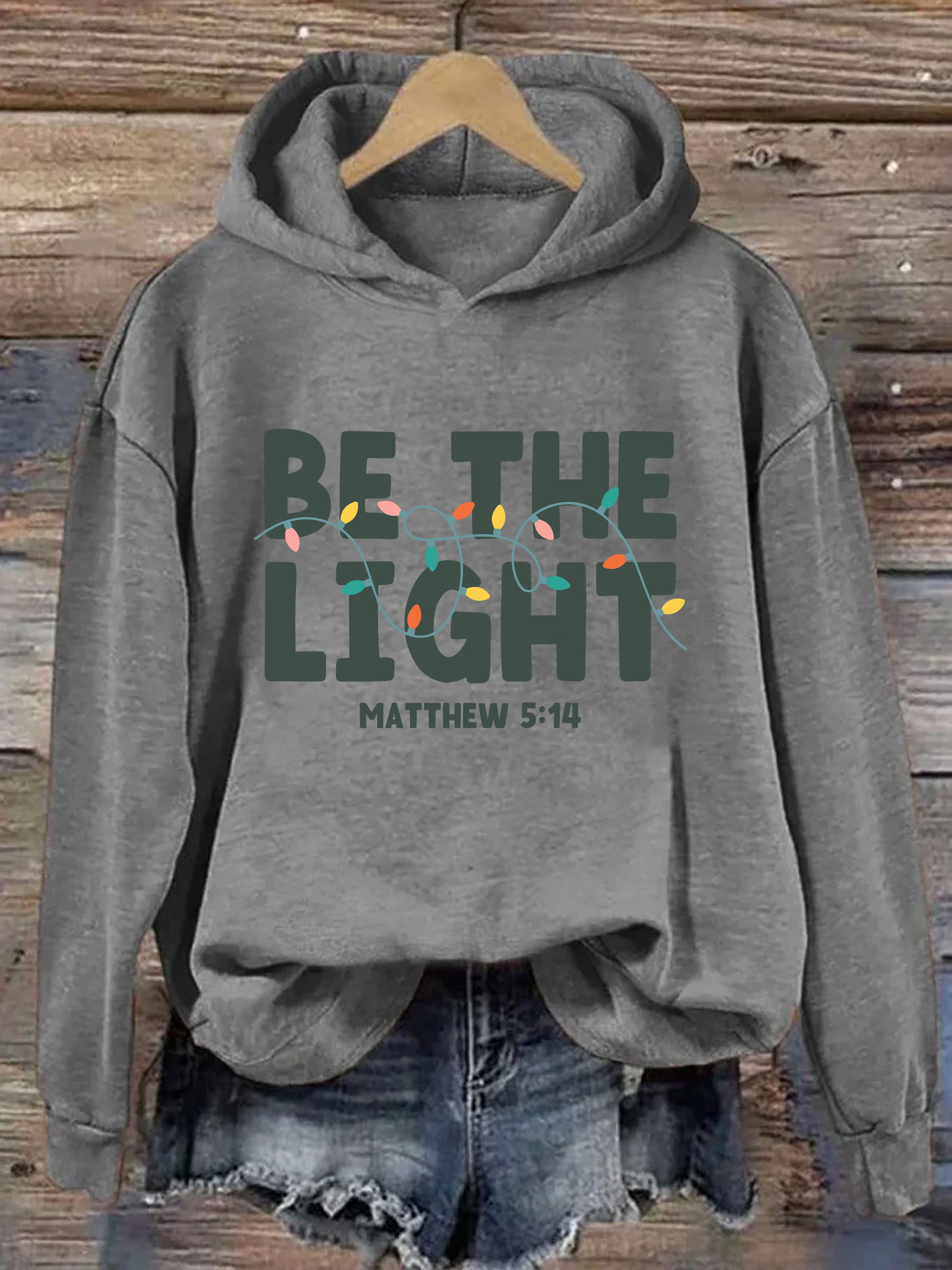 Be The Light Hoodie