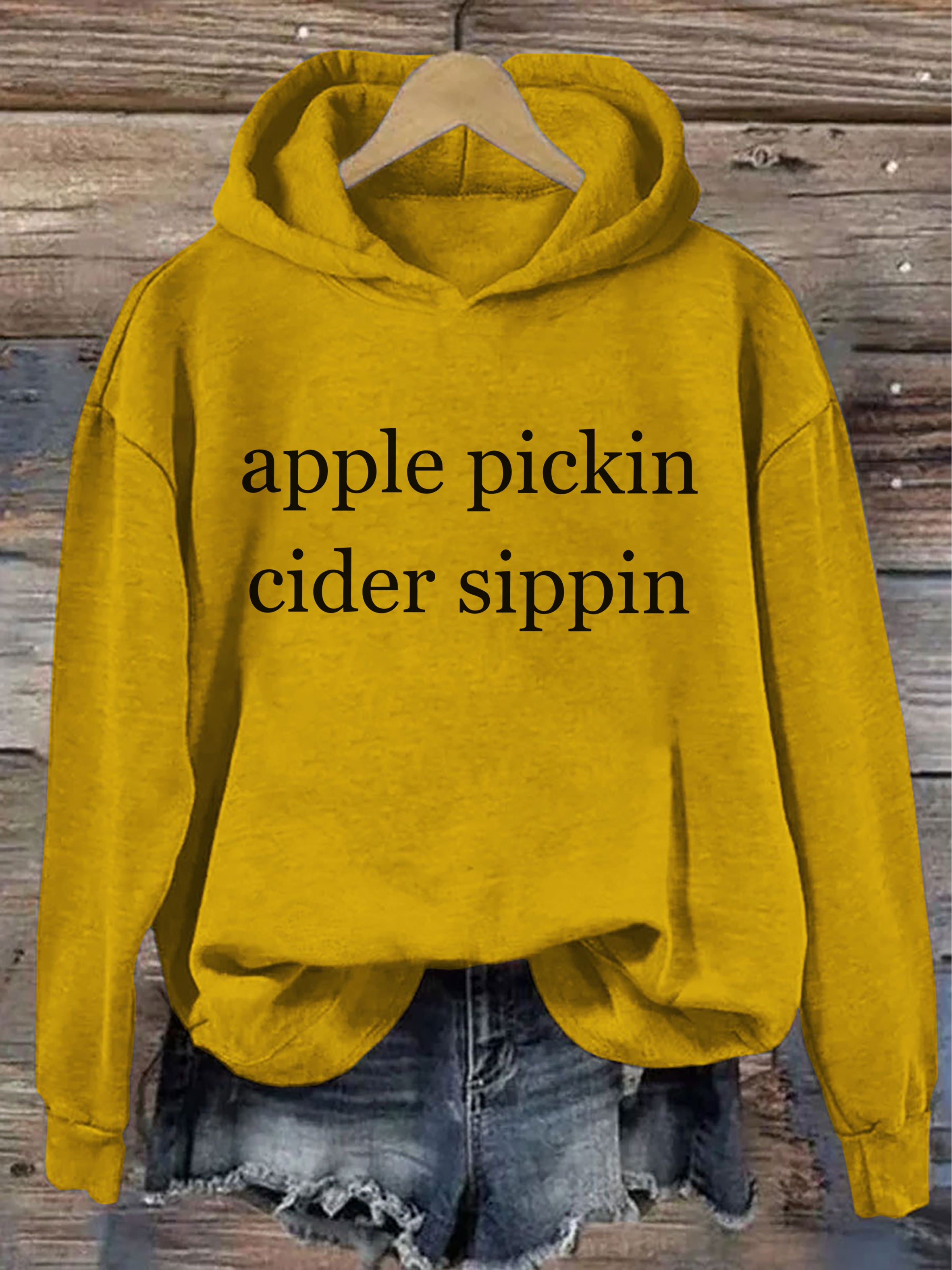 Apple Pickin Cider Sippin Hoodie