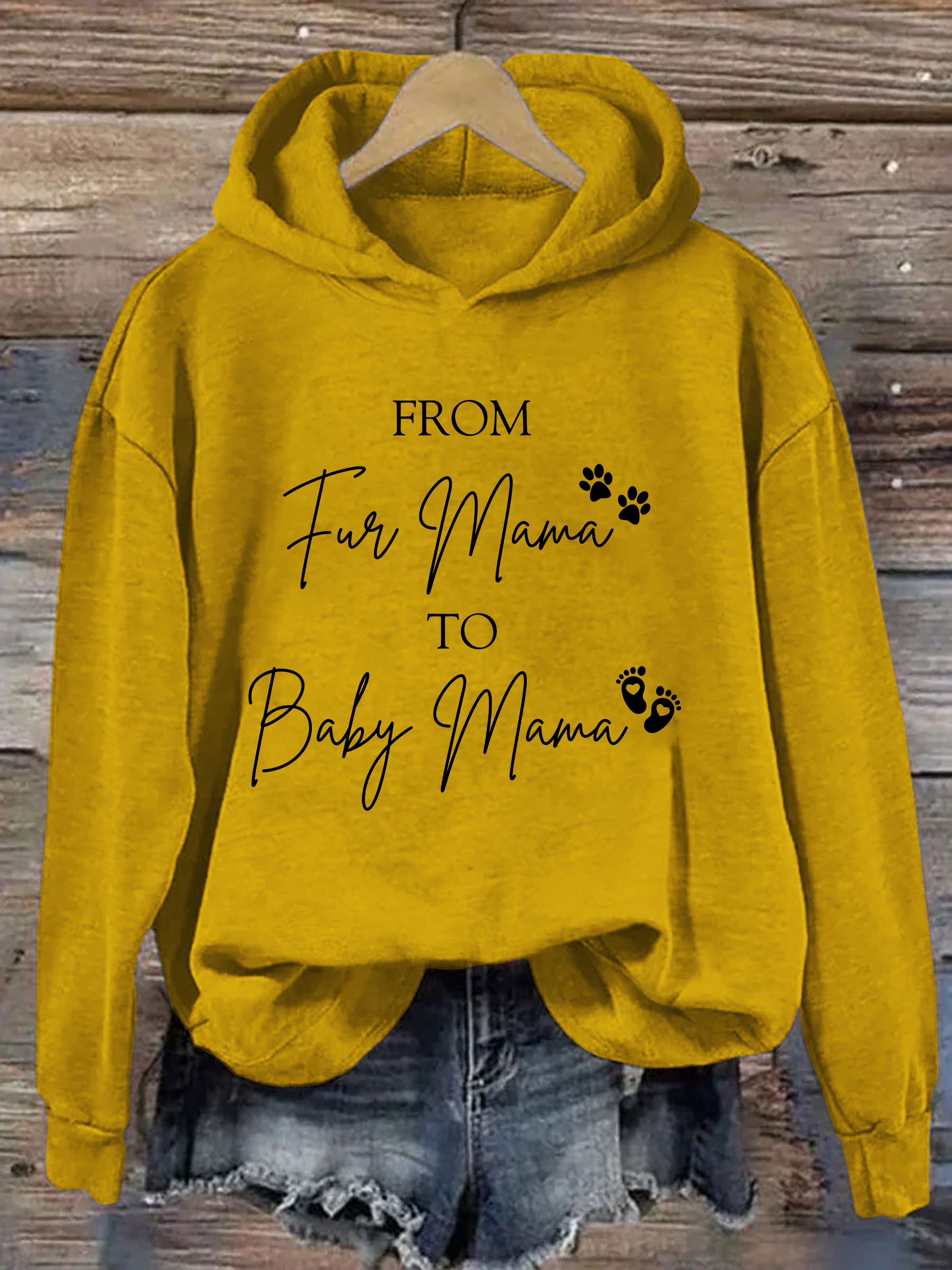 From Fur Mama To Baby Mama Hoodie