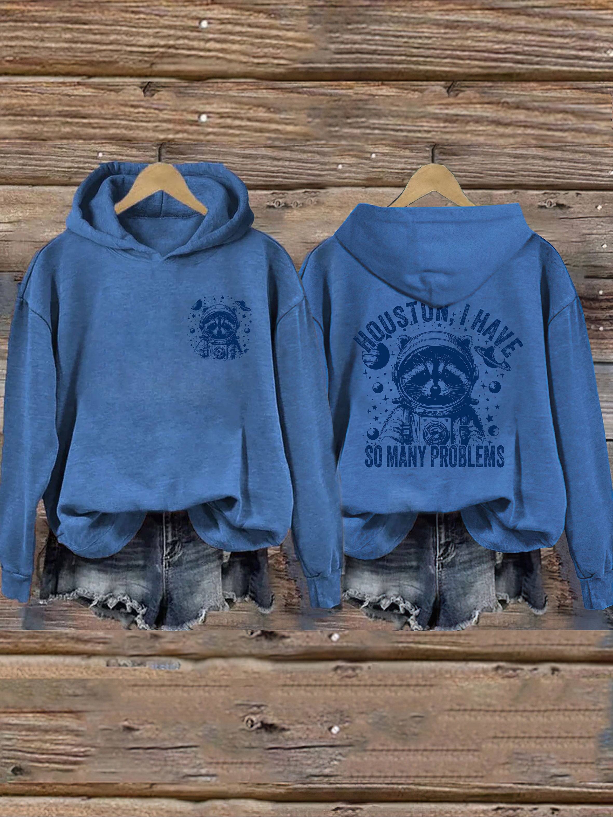 Houston I Have So Many Problems Hoodie