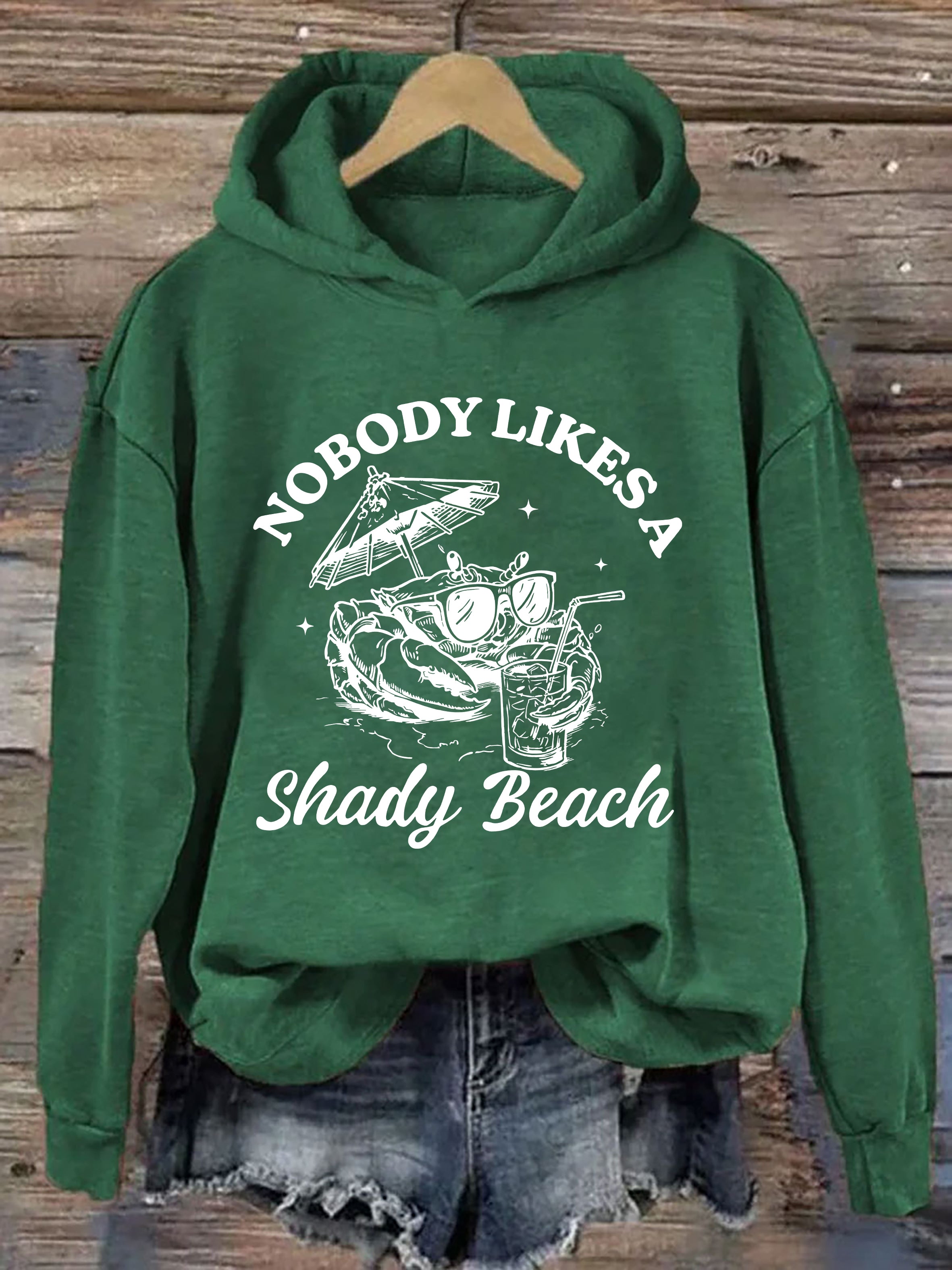Nobody Like A Shady Beach Hoodie