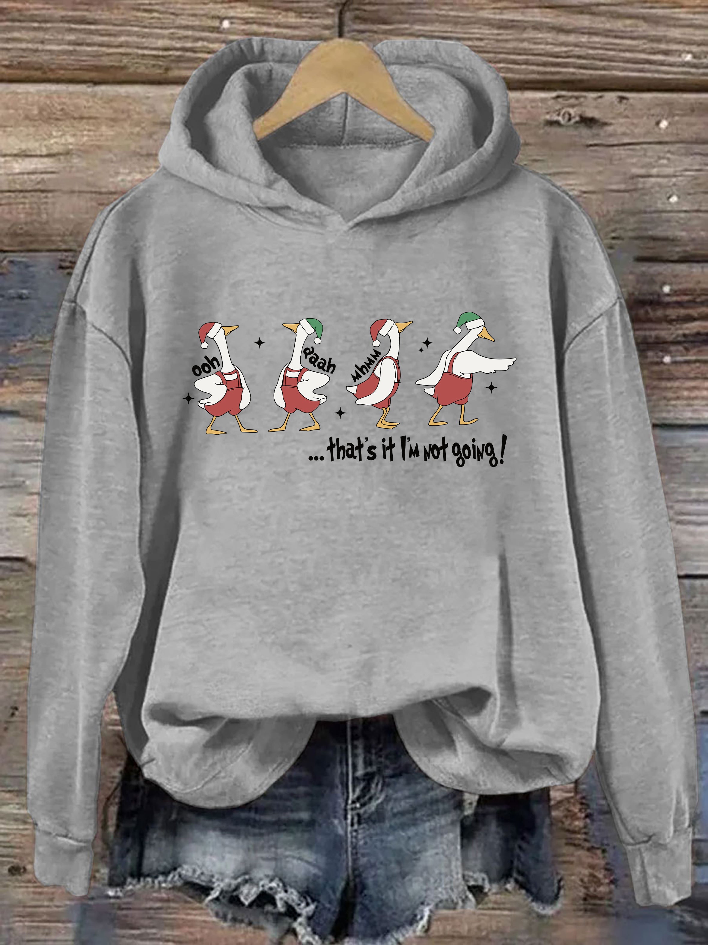 That's It l'm Not Going! Hoodie