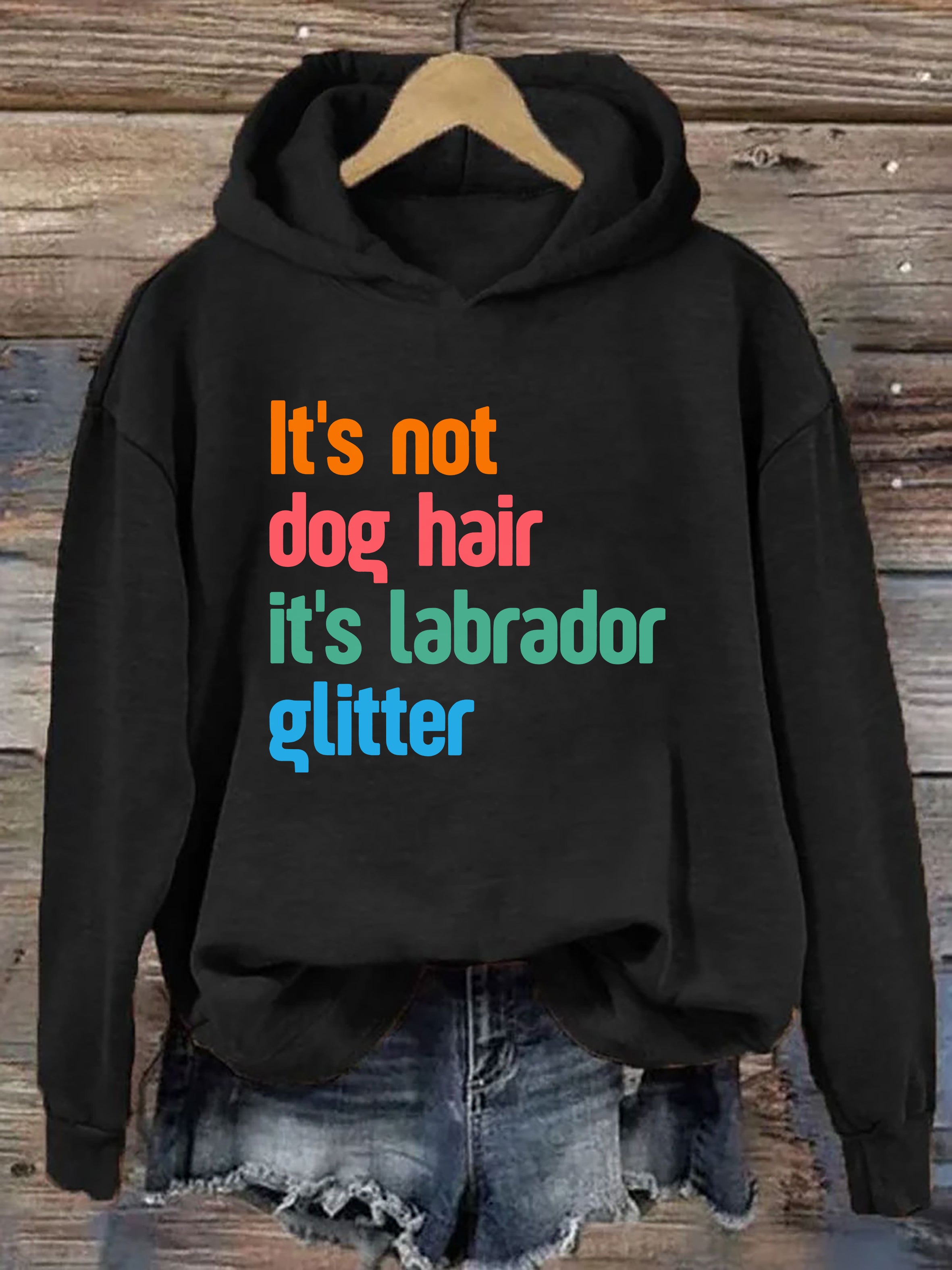 It's Not Dog Hair It's A Labrador Glitter Hoodie