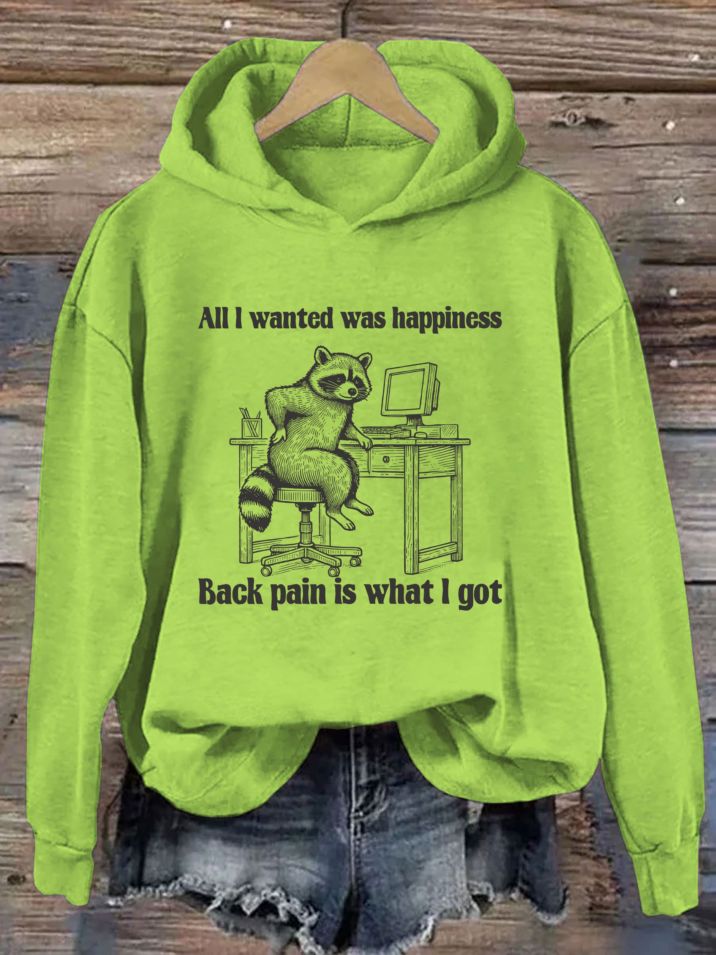 All L Wanted Was Happiness Hoodie