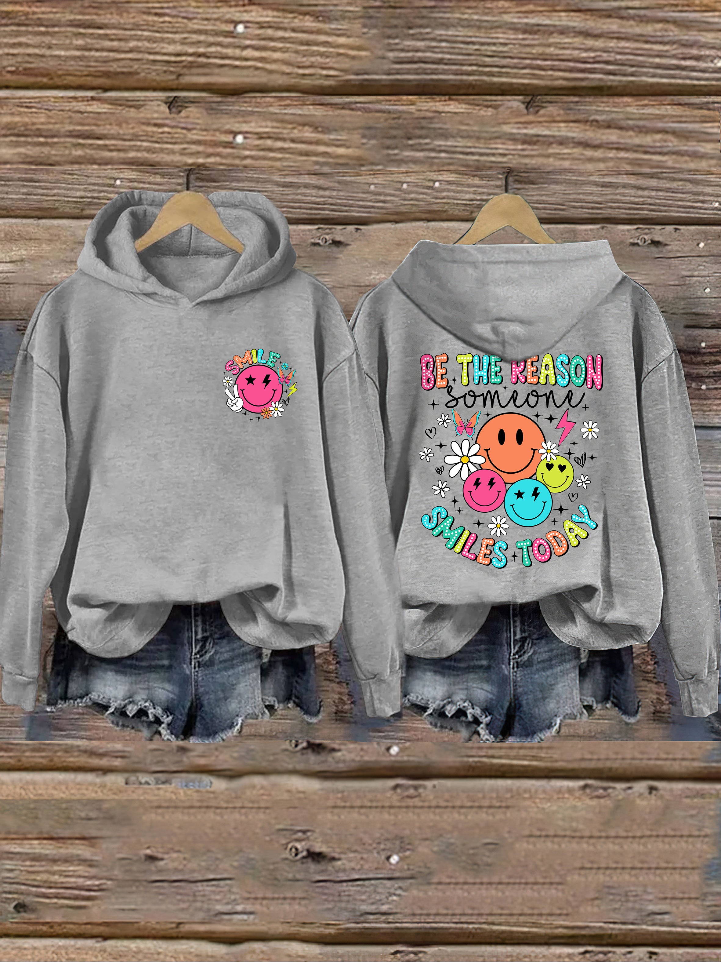 Be The Reason Someone Smiles Today Hoodie