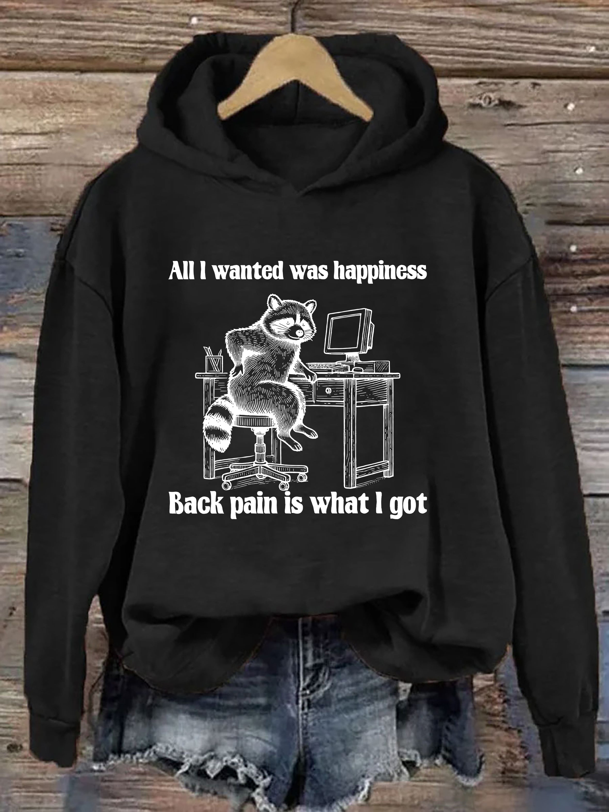 All L Wanted Was Happiness Hoodie