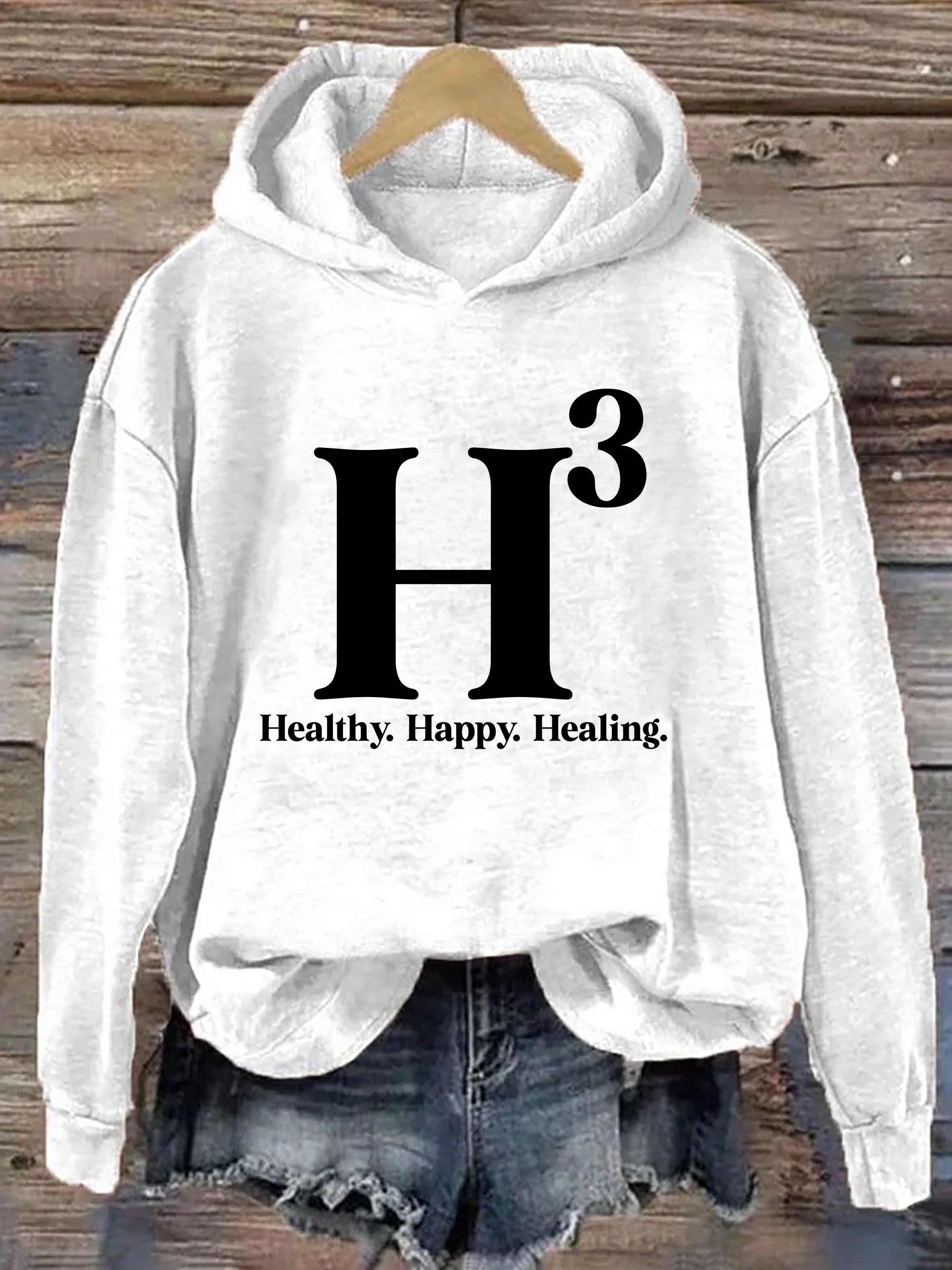 H3 Healthy Happy Healing Hoodie