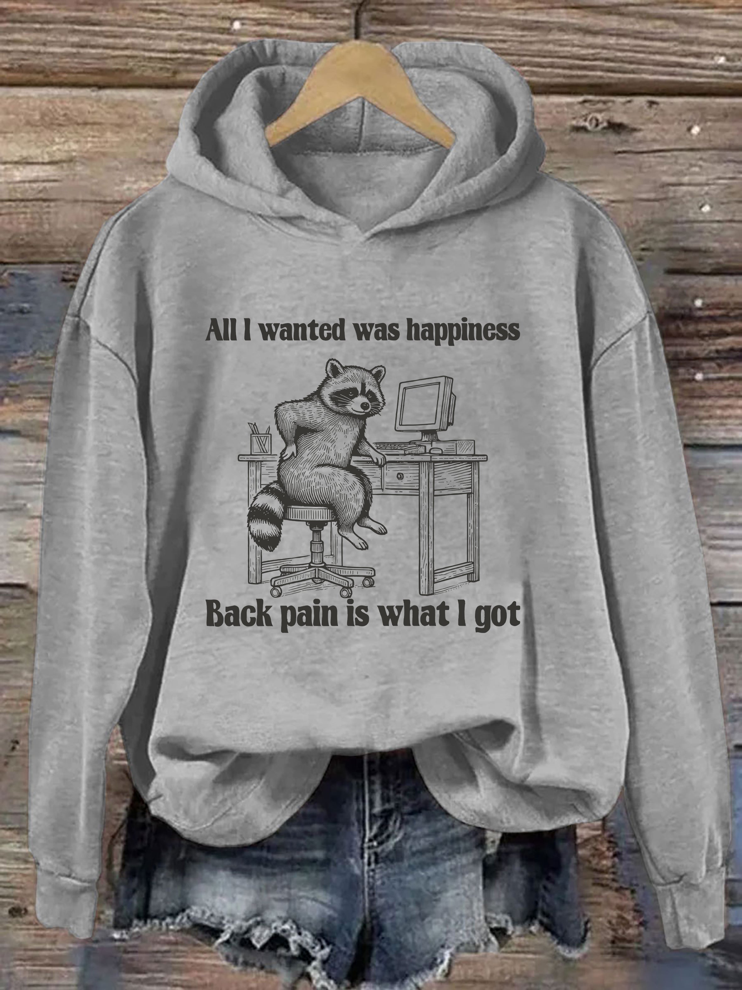 All L Wanted Was Happiness Hoodie