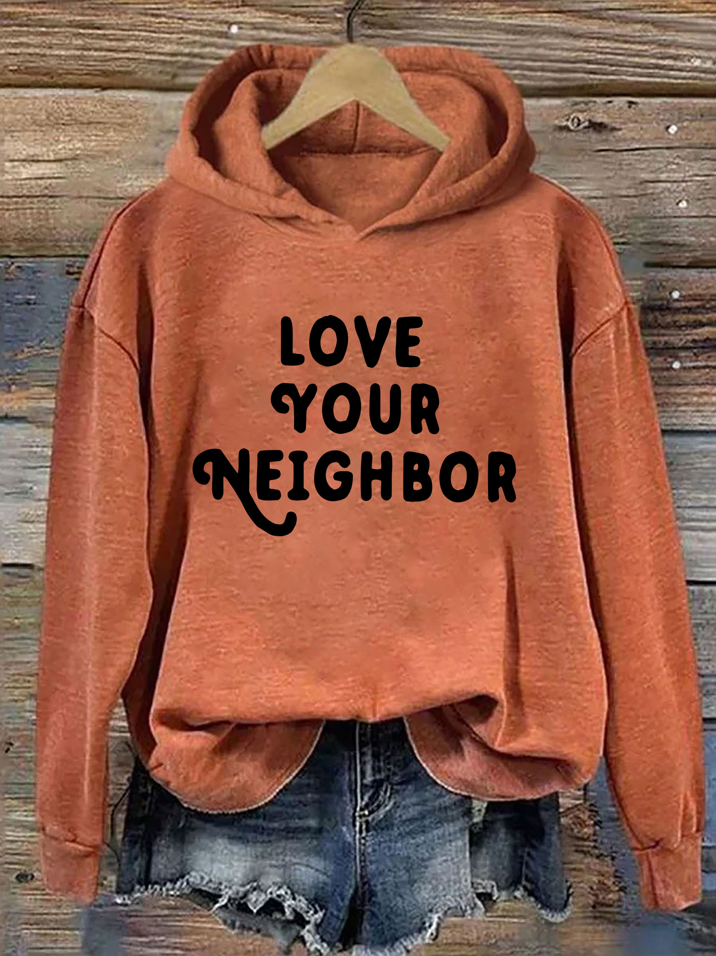 Love Your Neighbor Hoodie