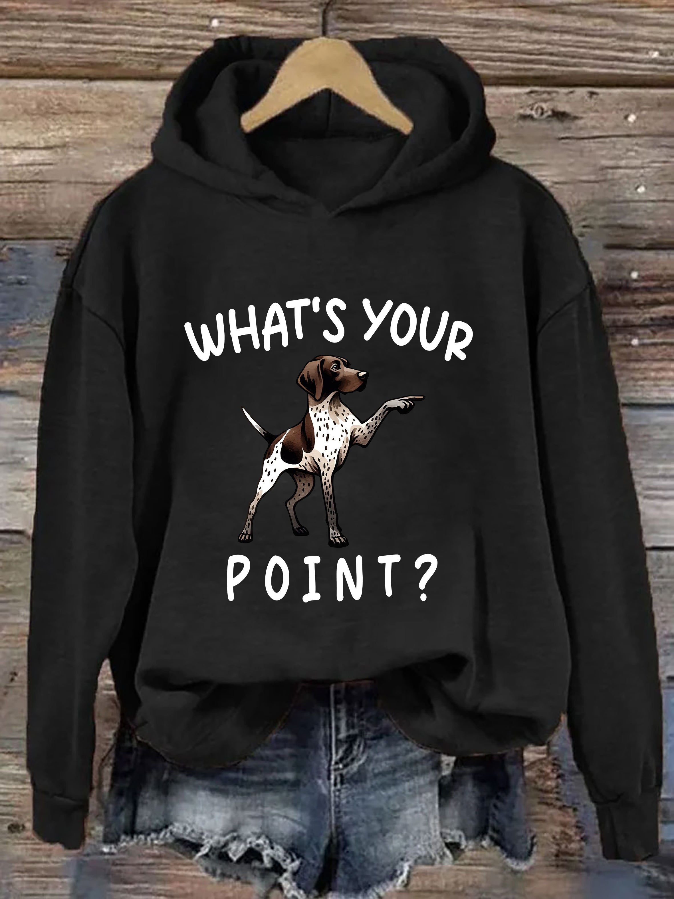 What's Your Point Funny German Shorthaired Pointer Hoodie