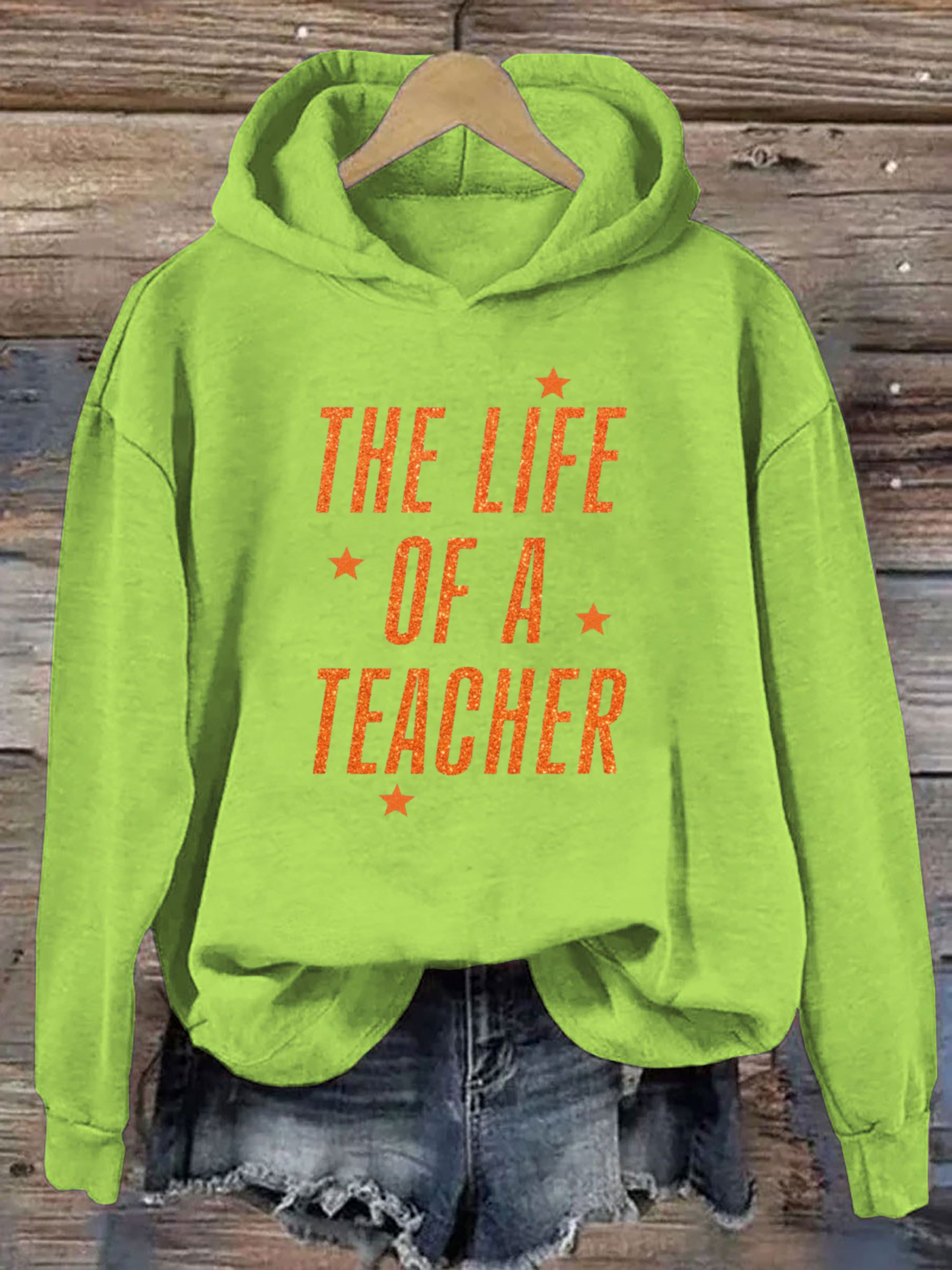 The Life Of A Teacher Hoodie