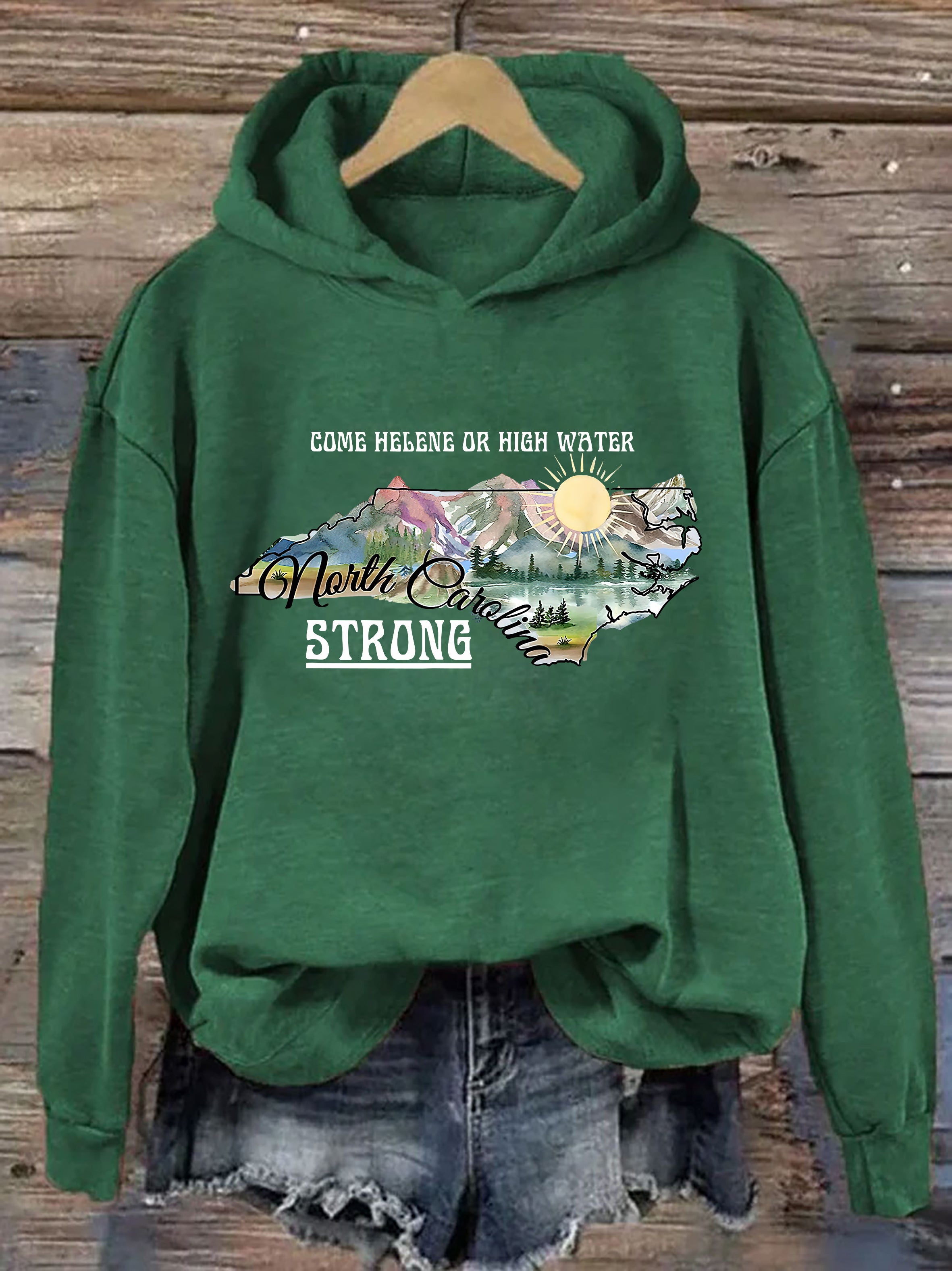 Come Helene Or High Water North Carolina Strong Hoodie