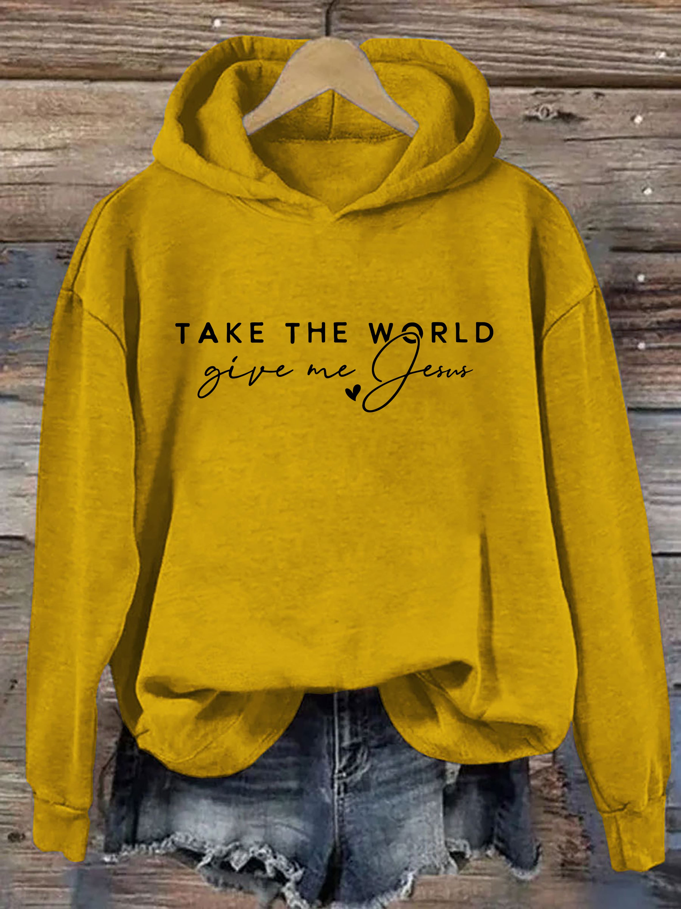 Take the World Give Me Jesus Hoodie