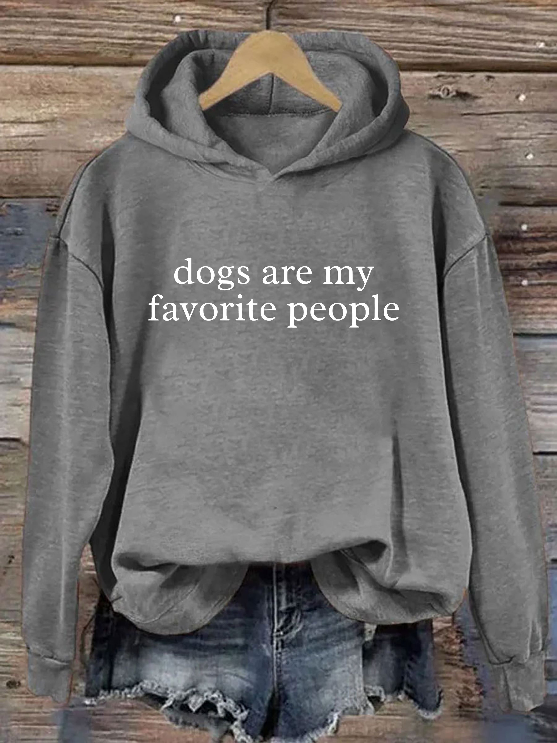 Dogs Are My Favorite People Hoodie