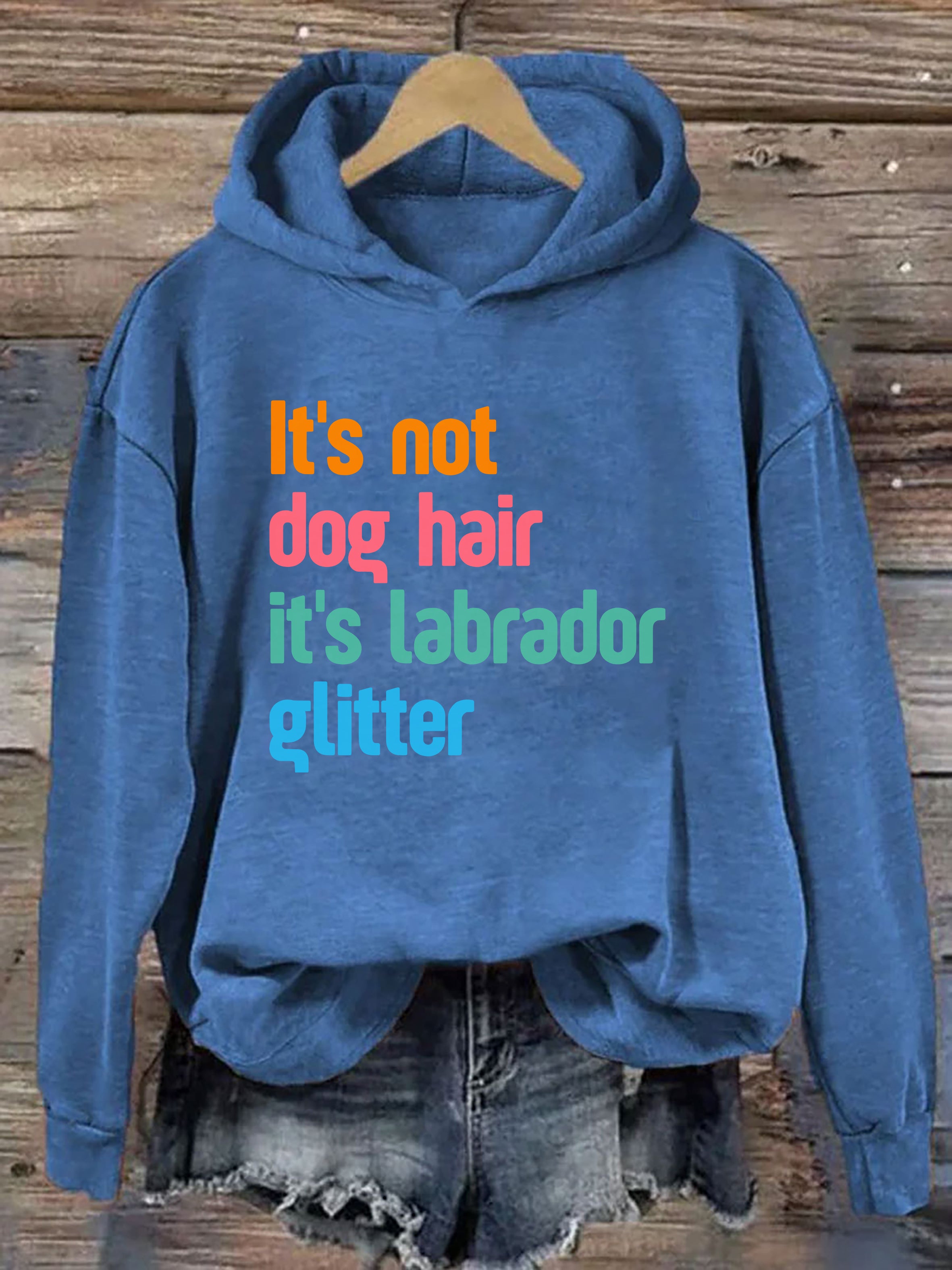 It's Not Dog Hair It's A Labrador Glitter Hoodie