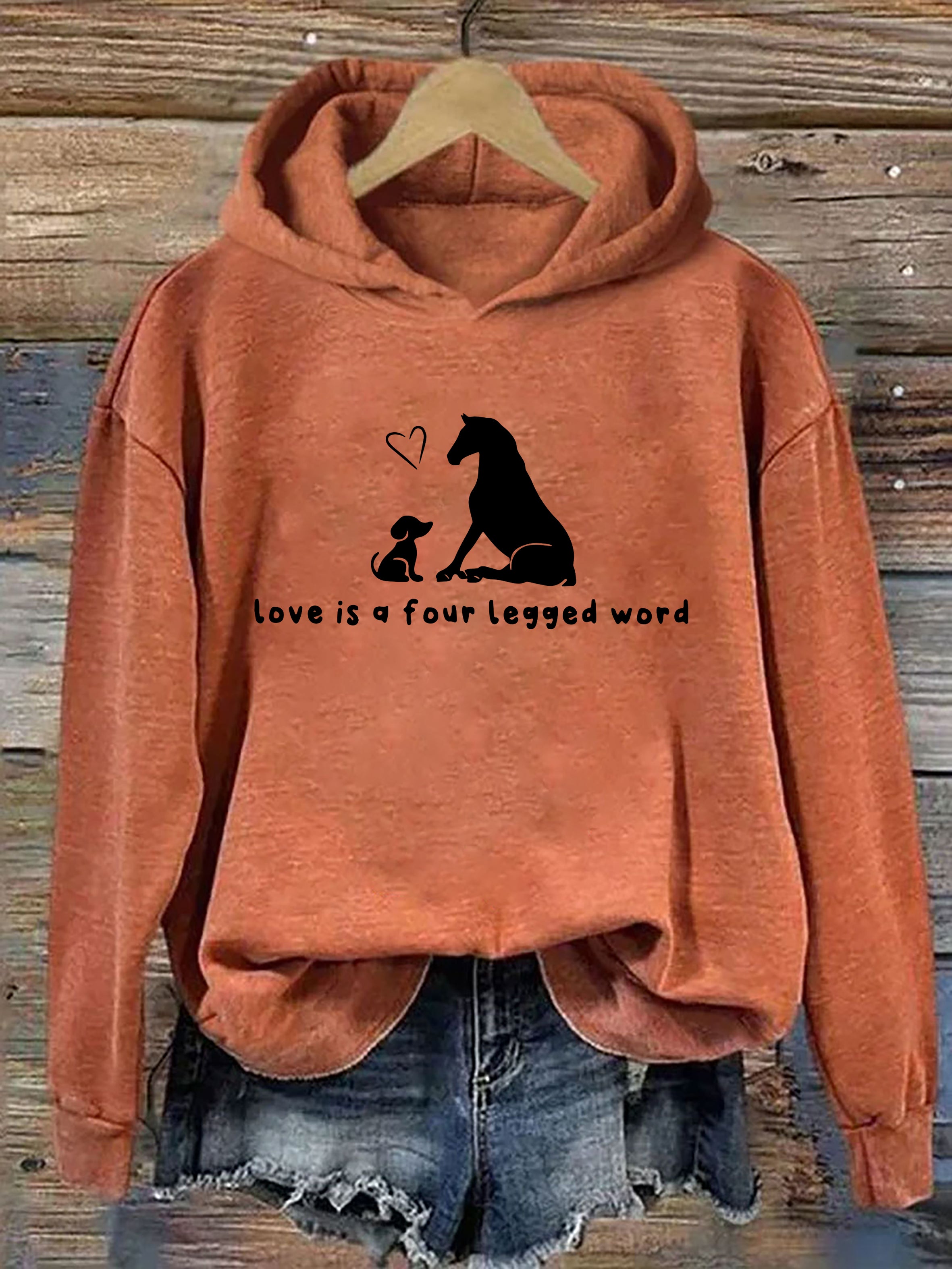 Love Is A Four Legged Word Hoodie