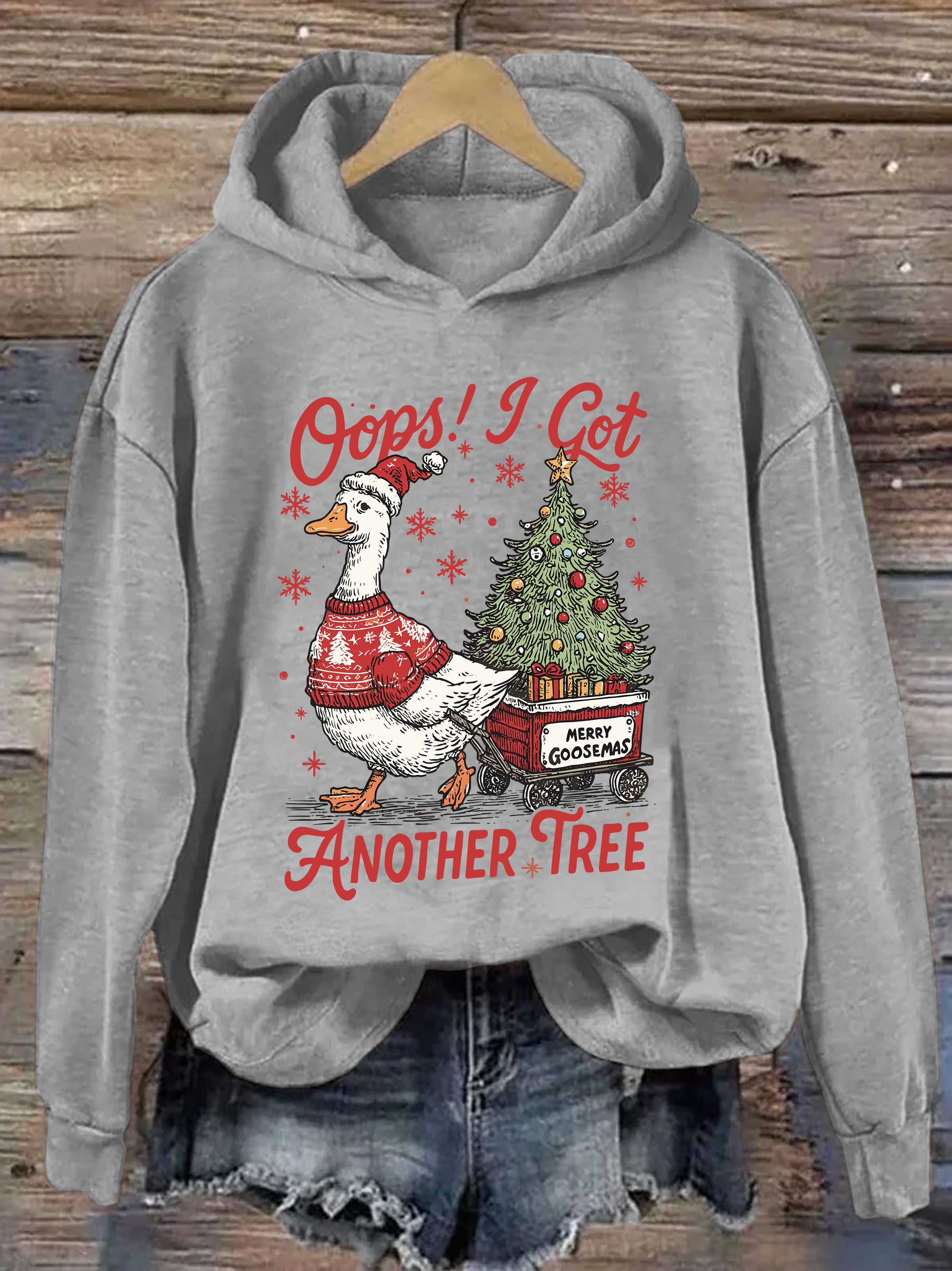 Oops I Got Another Tree Funny Christmas Goose Hoodie