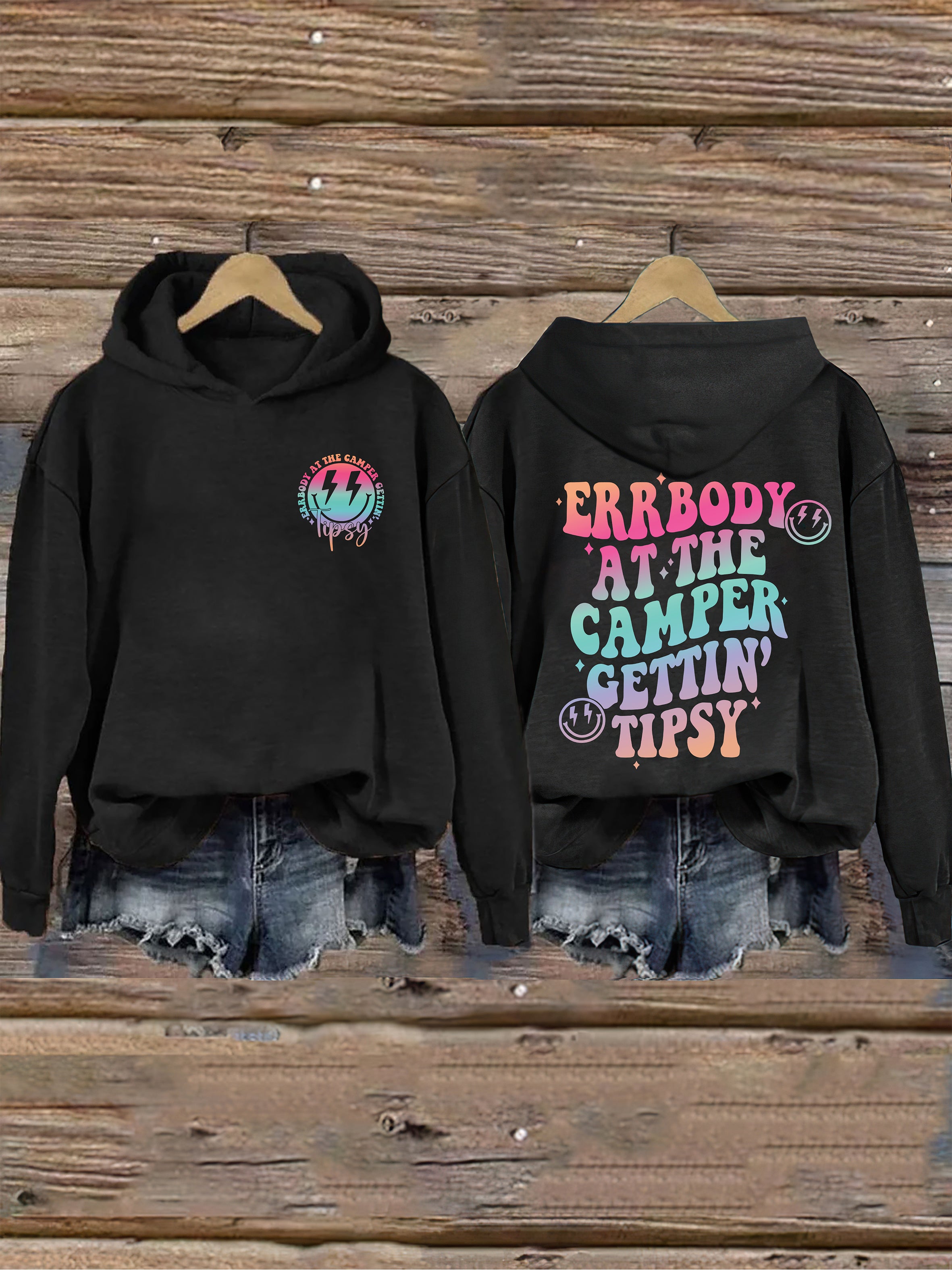 Errbody At The Camper Gettin' Tipsy Hoodie