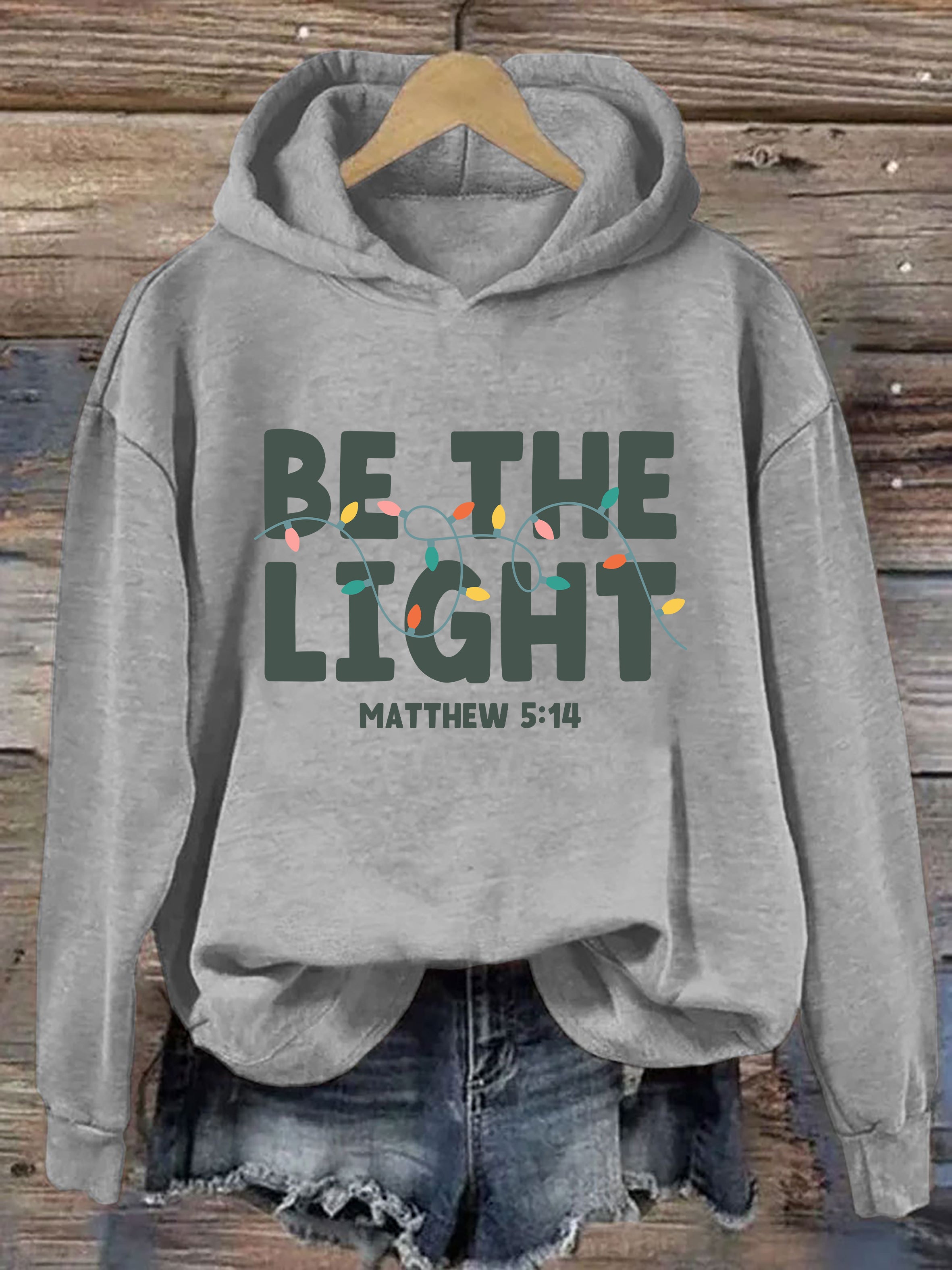 Be The Light Hoodie