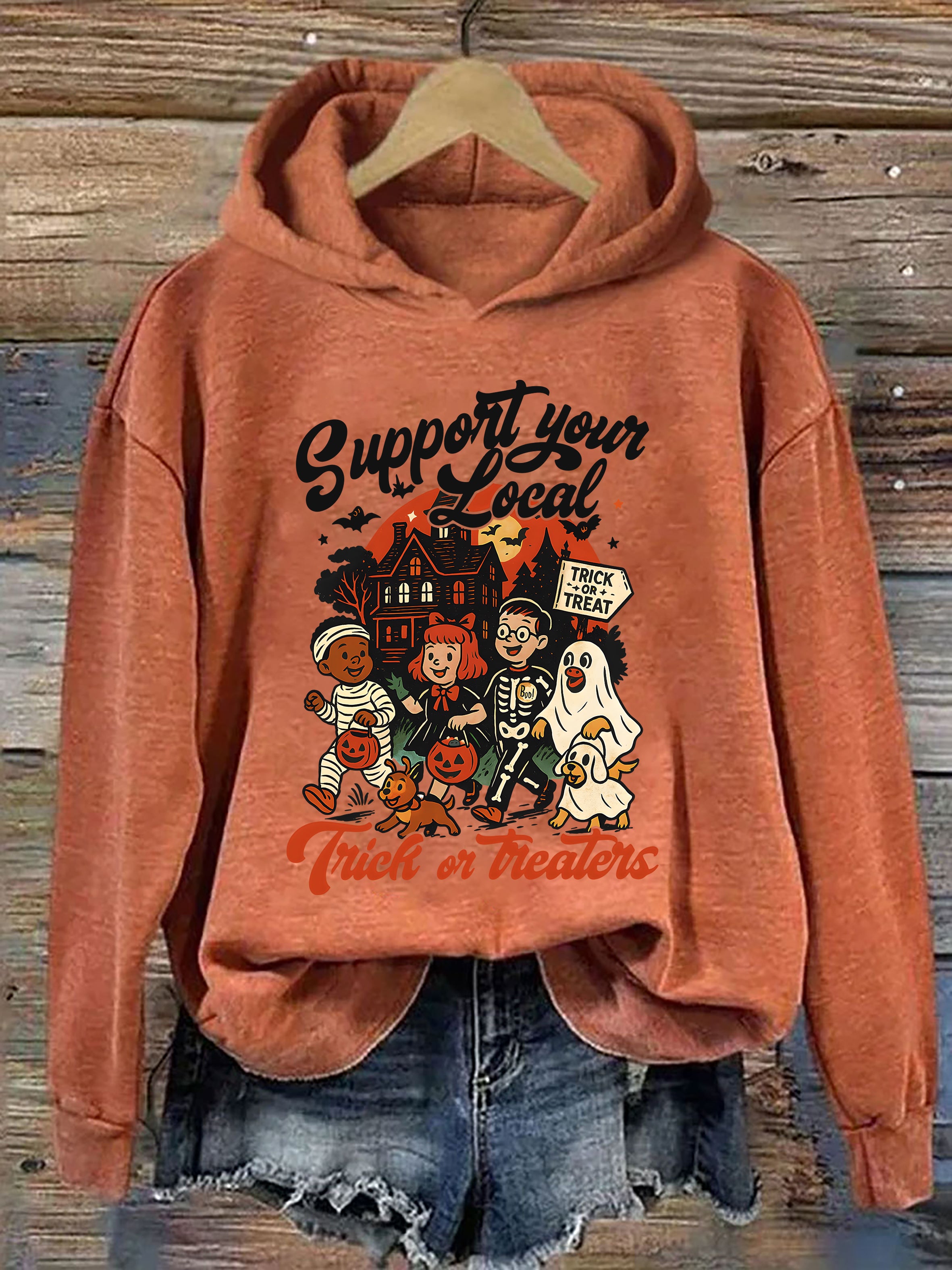 Support Your Local Trick Or Treaters Hoodie