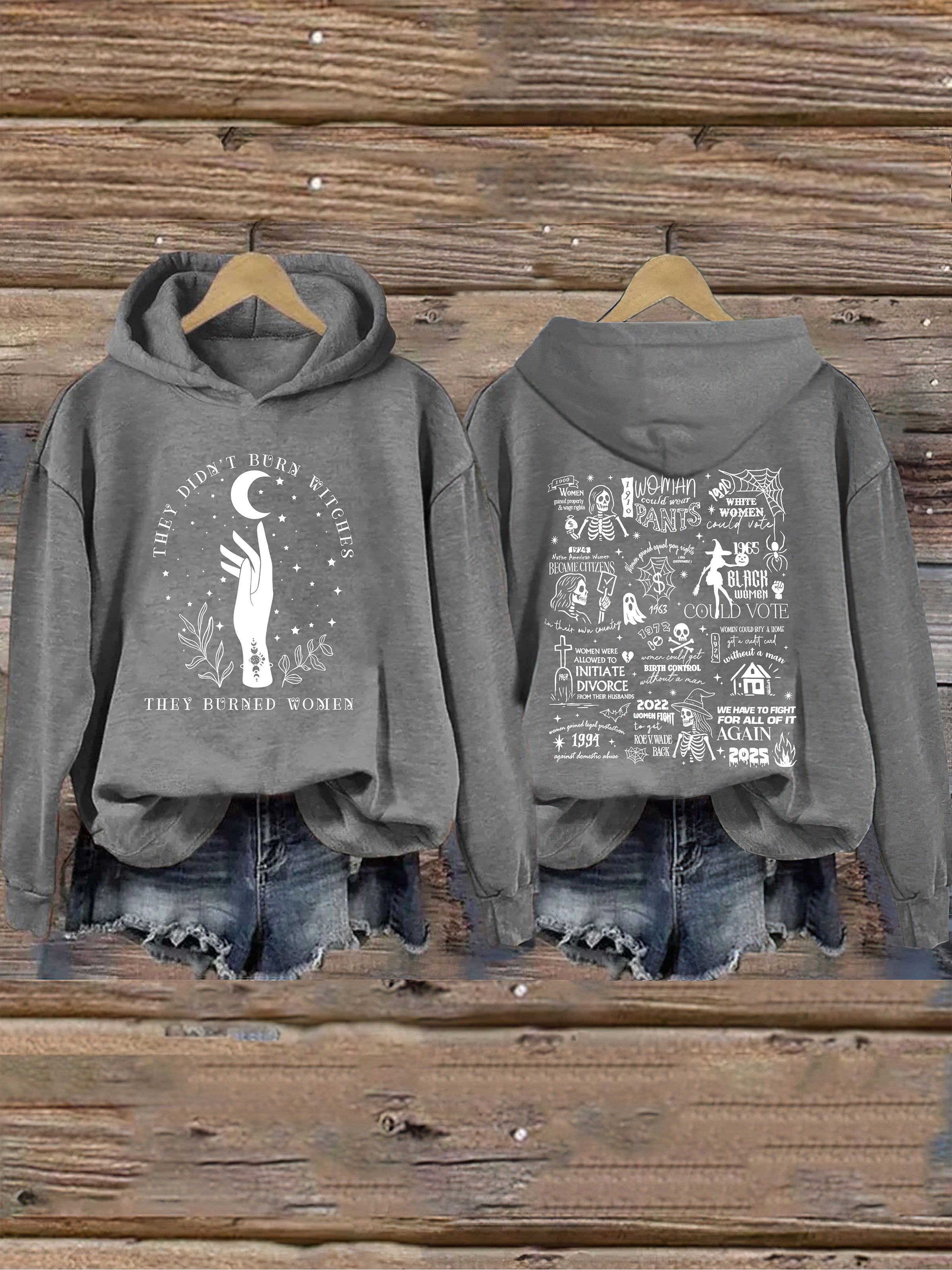 They Didn't Burn Witches They Burned Women Hoodie