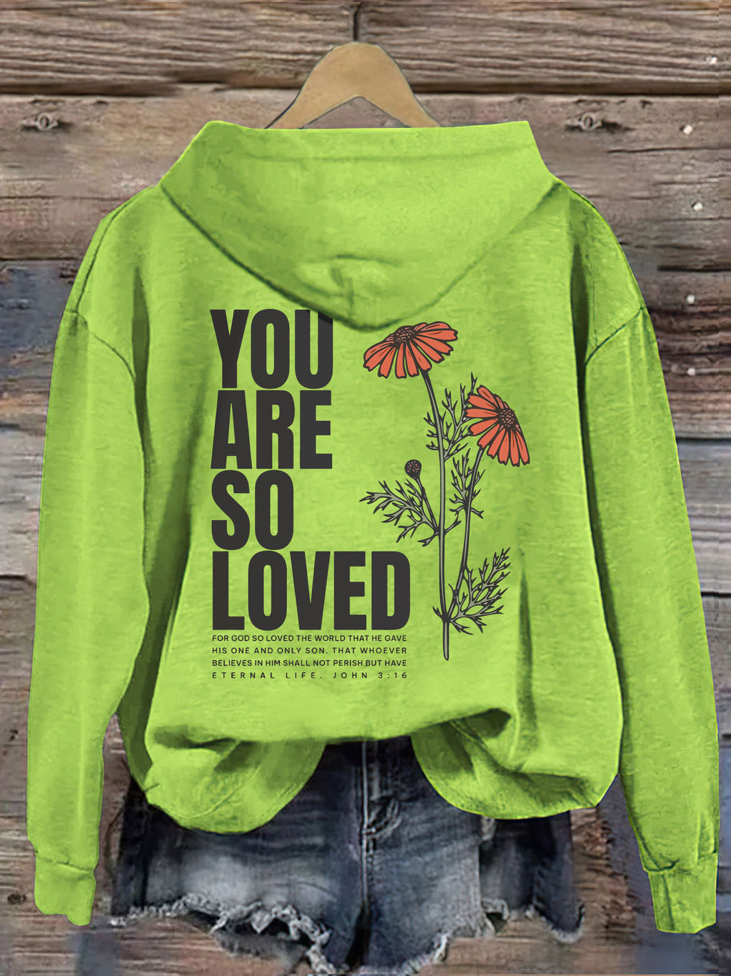 Jesus Loves You Hoodie