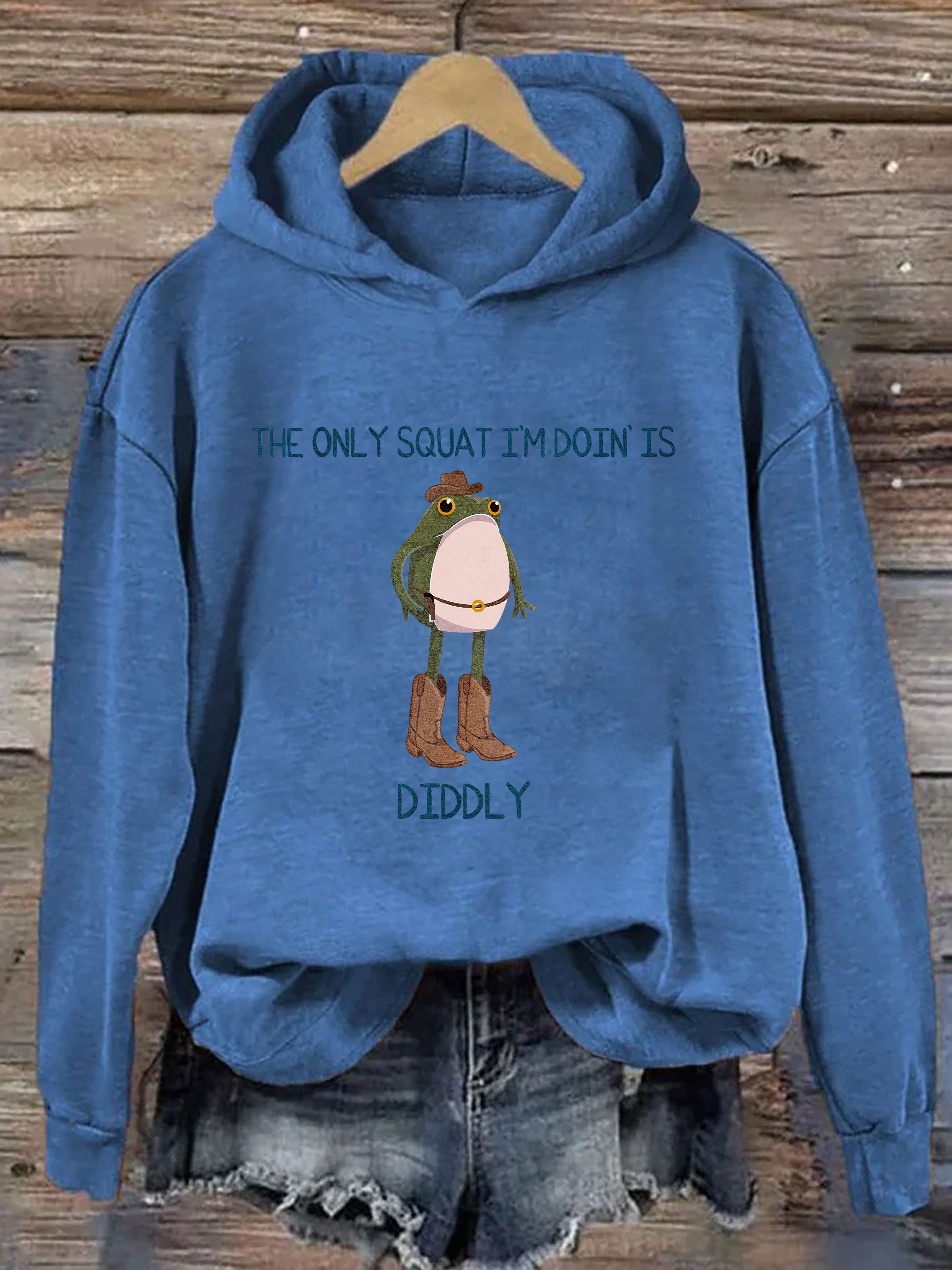 The Only Squat I'M Doin' Is Diddly Hoodie