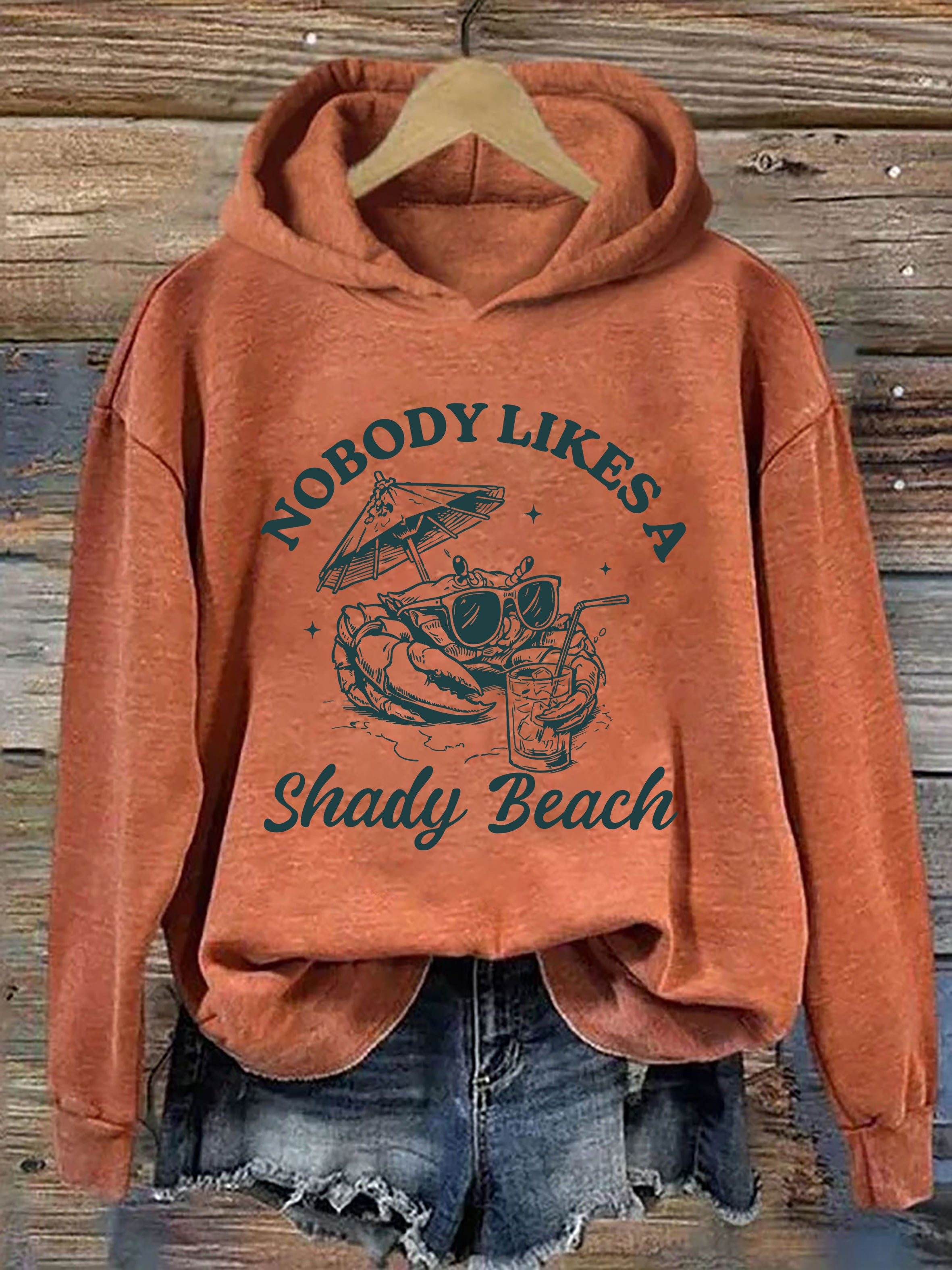Nobody Like A Shady Beach Hoodie