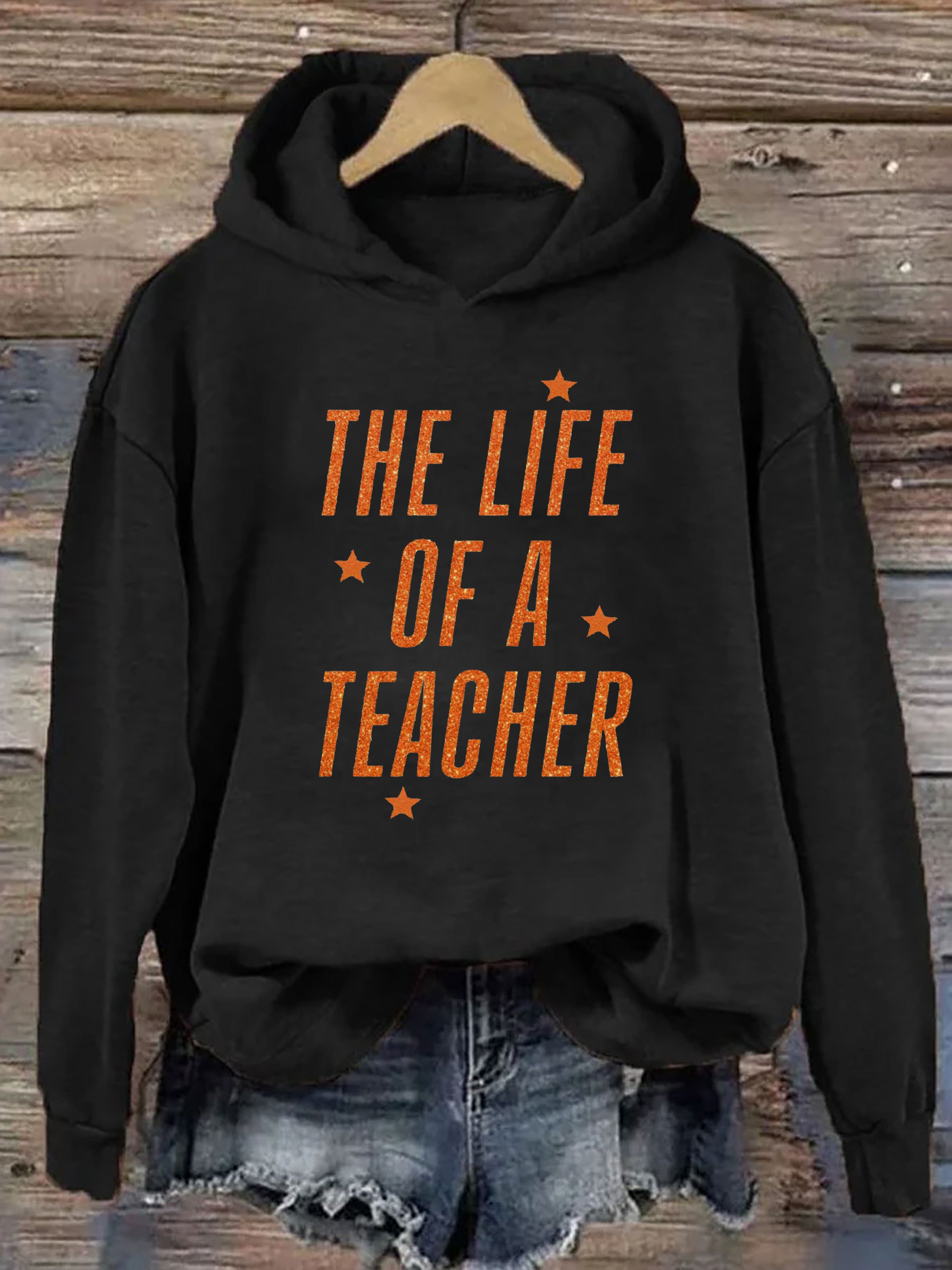 The Life Of A Teacher Hoodie