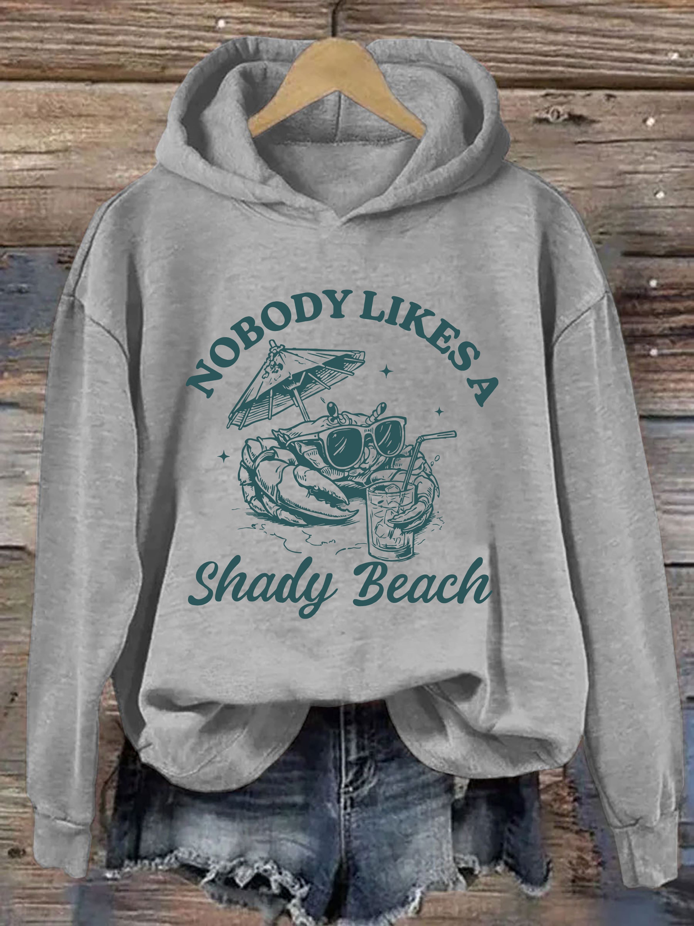 Nobody Like A Shady Beach Hoodie