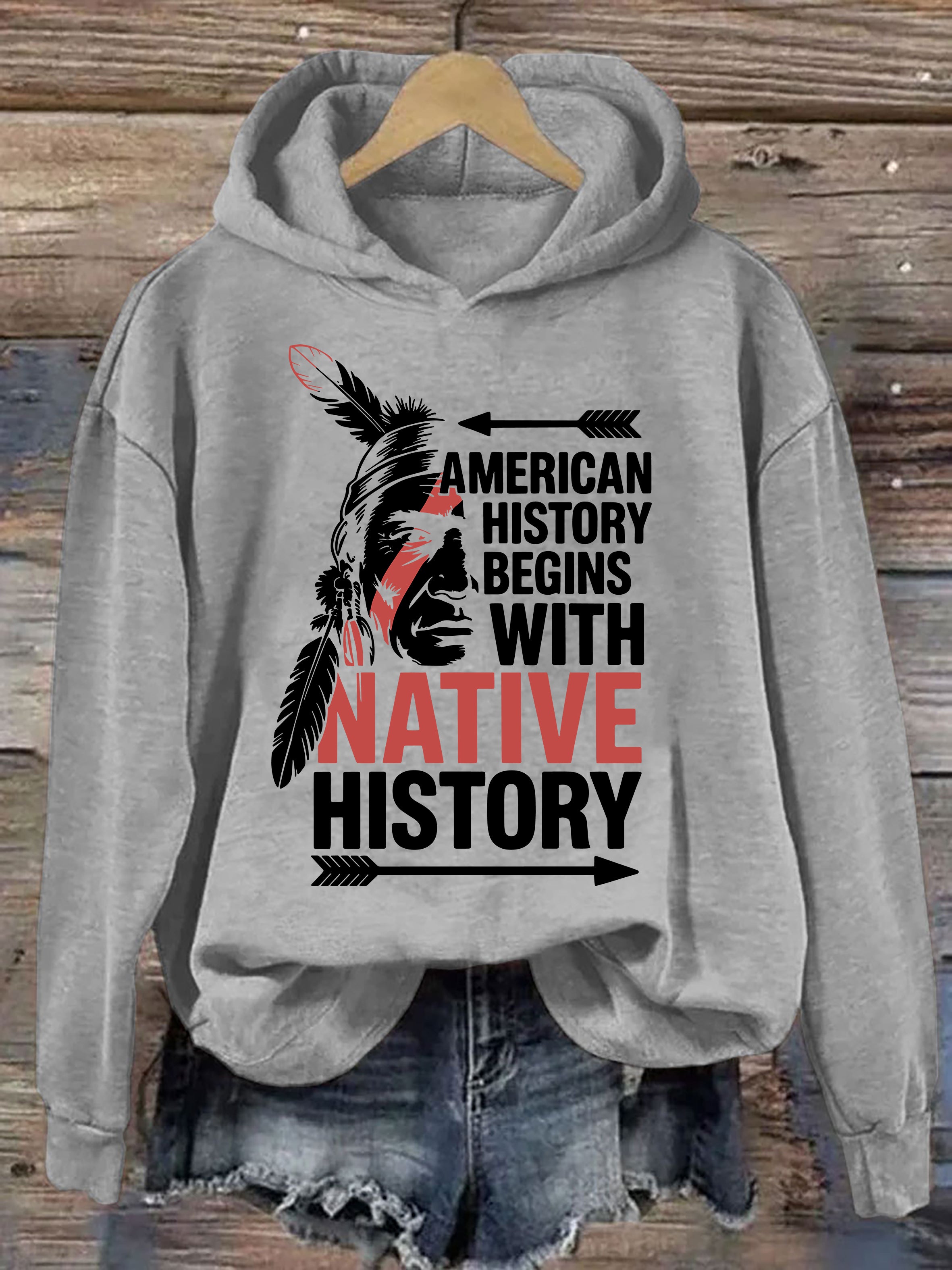American History Begins With Native Pride Hoodie