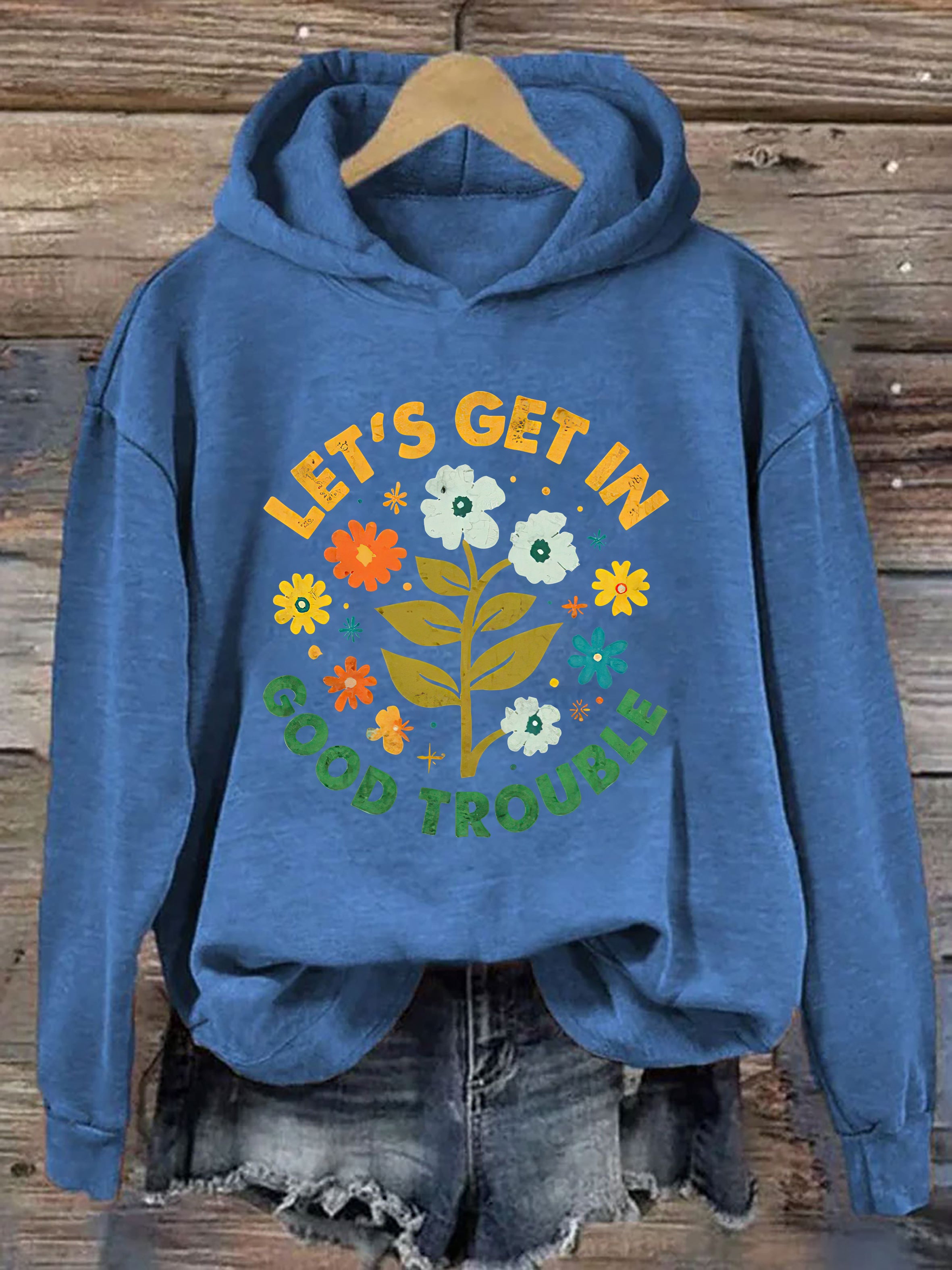 Lets Get In Good Trouble Hoodie