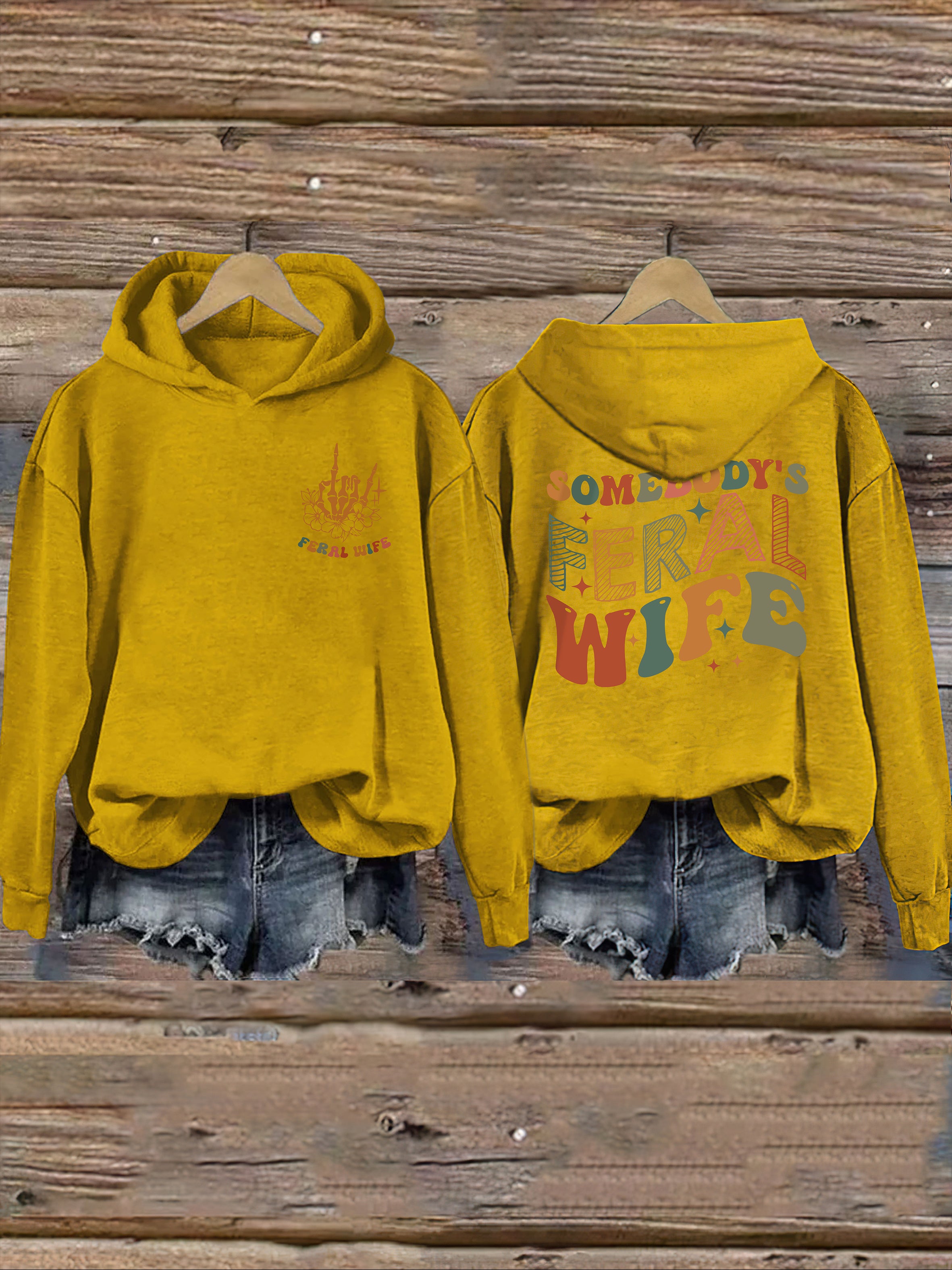 Somebody's Feral Wife Hoodie