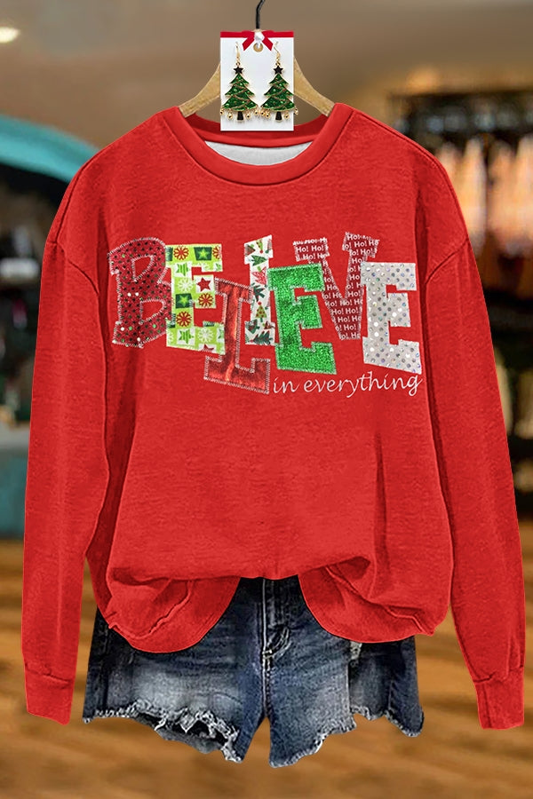 Christmas Sparkle Believe In Everything Sweatshirt